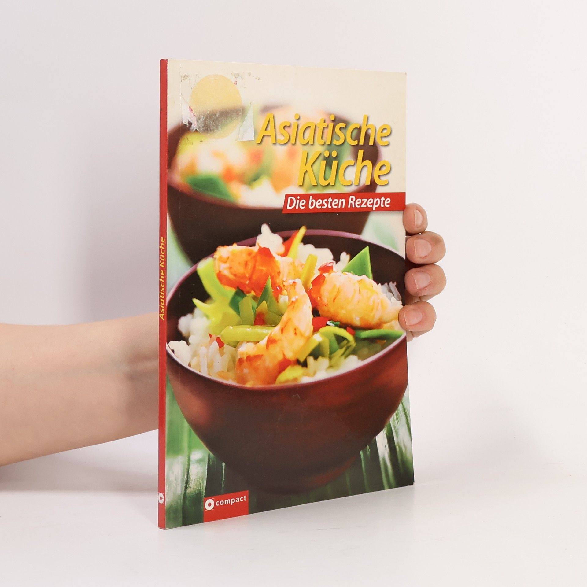 Autorenkollektiv Asiatische Küche. Die besten Rezepte