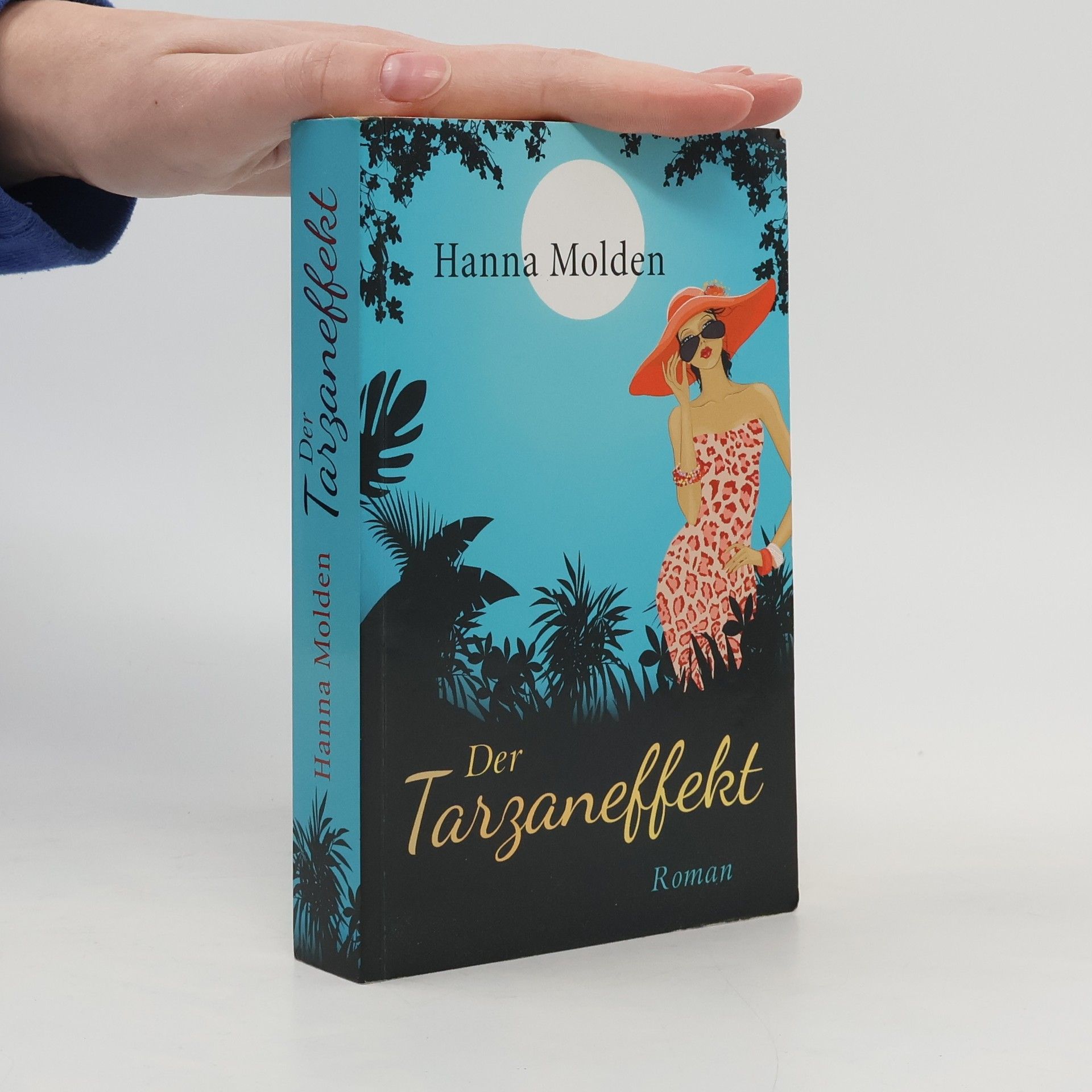 Hanna Molden Der Tarzaneffekt