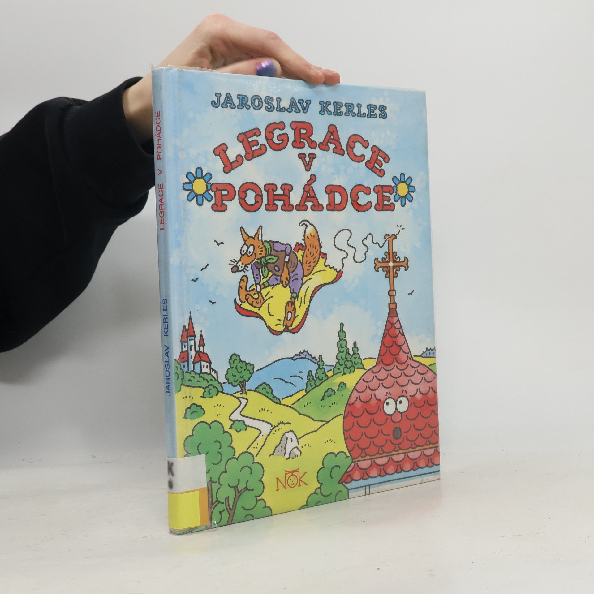 Jaroslav Kerles Legrace v pohádce