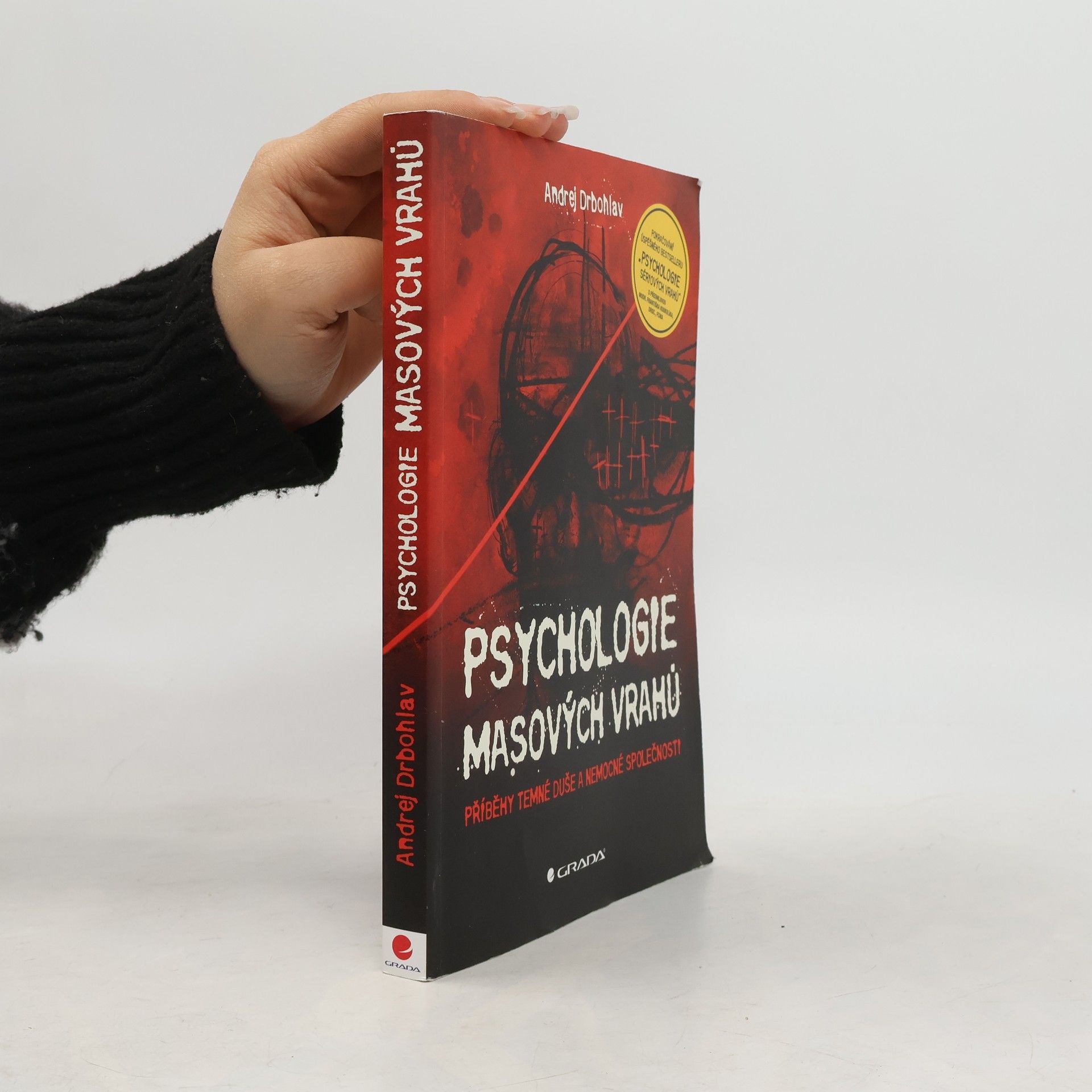 Andrej Drbohlav Psychologie masových vrahů