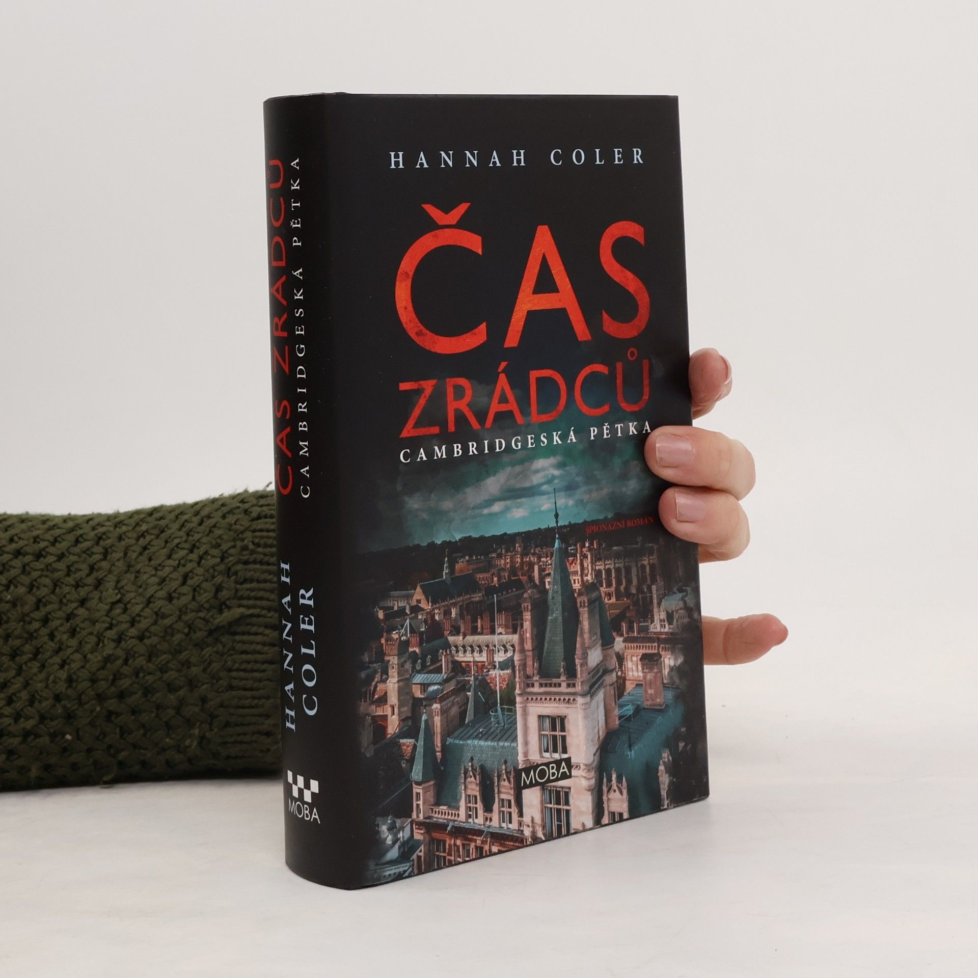 Hannah Coler Čas zrádců: Cambridgeská pětka