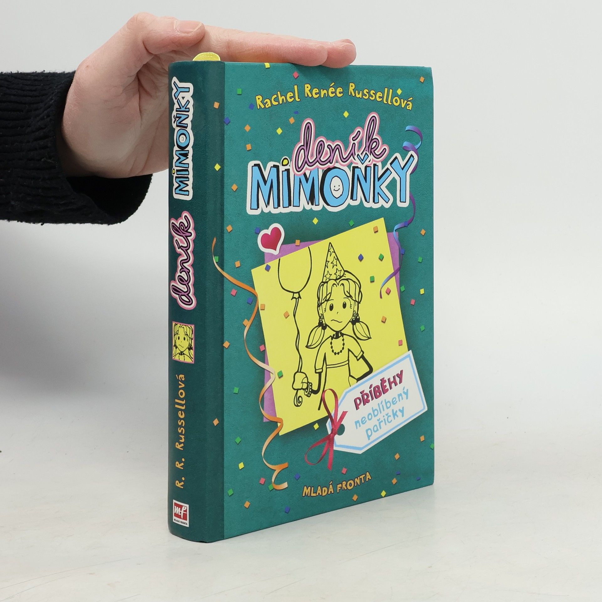 Rachel Renee Russell Deník mimoňky 2. Příběhy neoblíbený pařičky