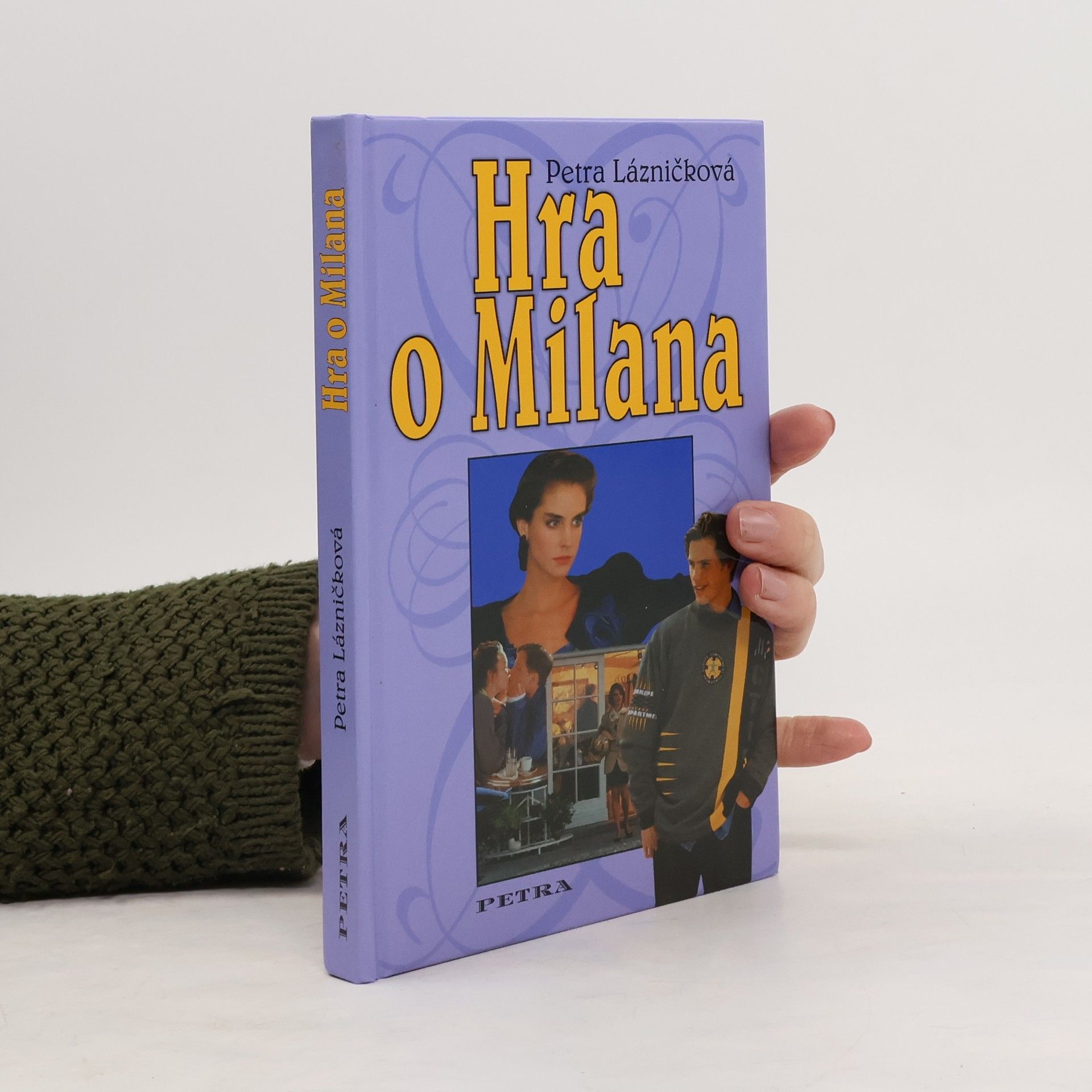 Lázničková Petra Hra o Milana