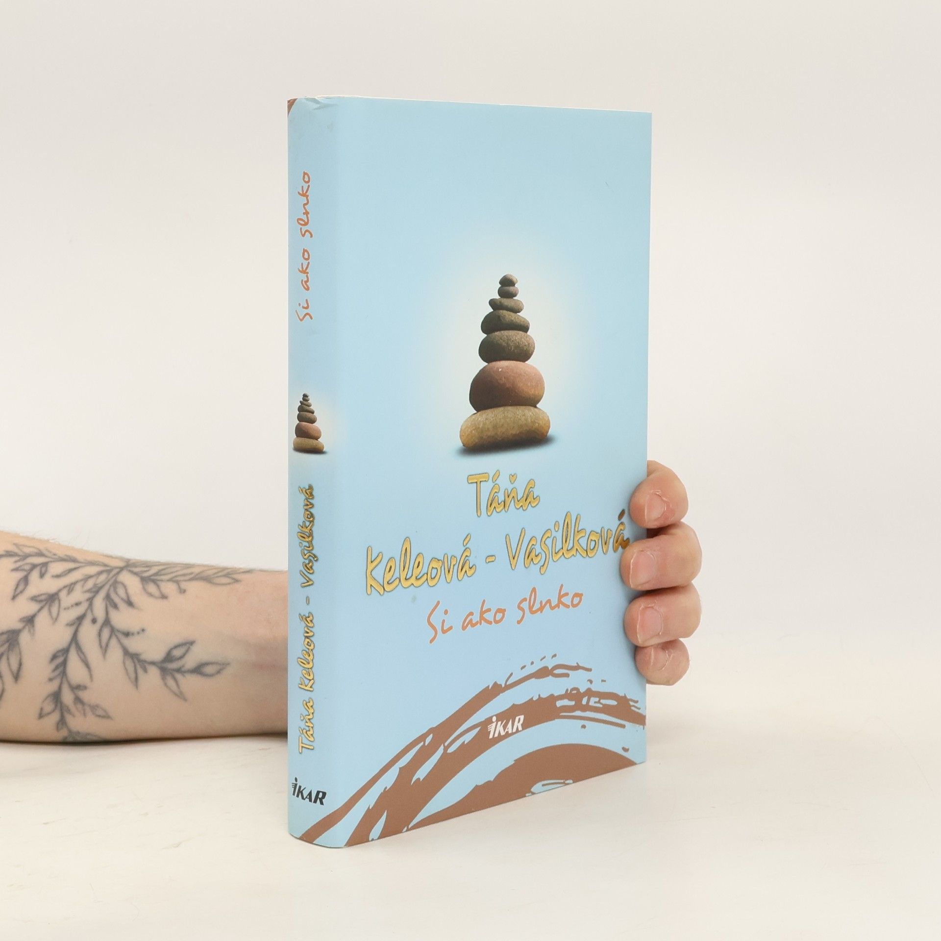 Táňa Keleová-Vasilková Si ako slnko