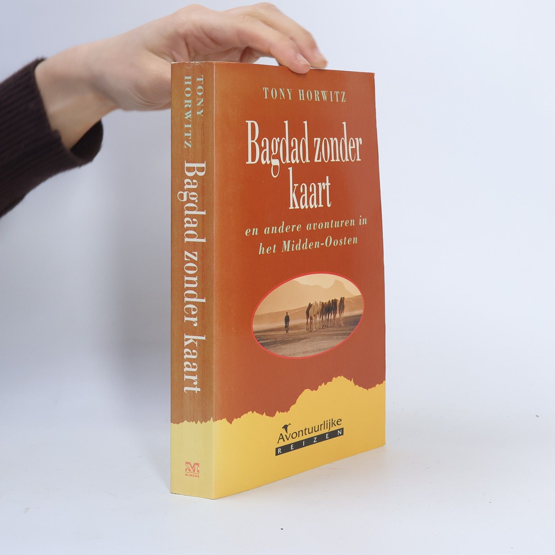 Tony Horwitz Bagdad zonder kaart