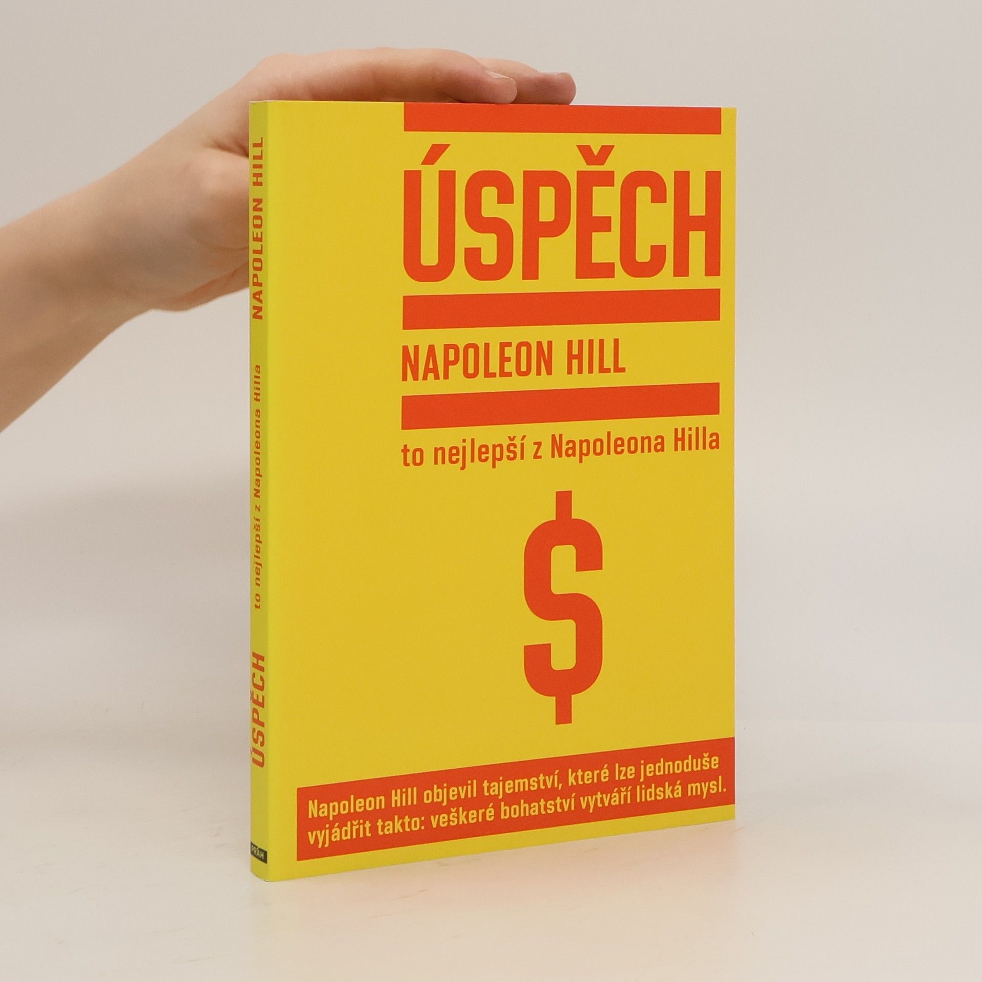 Napoleon Hill Úspěch: To nejlepší z Napoleona Hilla