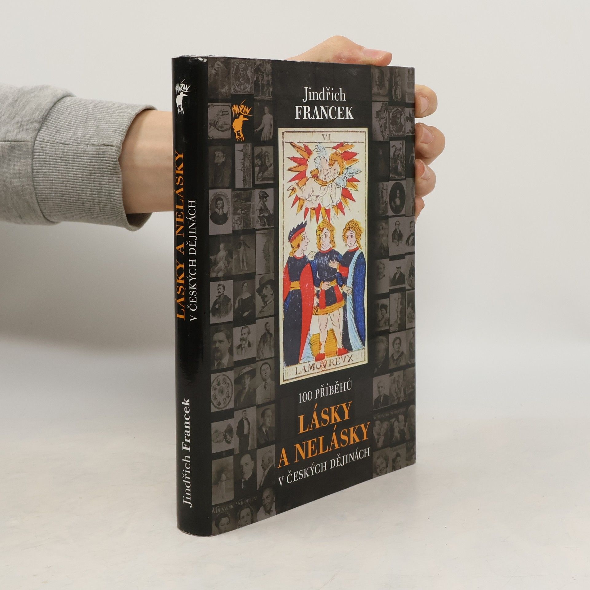 Jindřich Francek 100 příběhů lásky a nelásky v českých dějinách