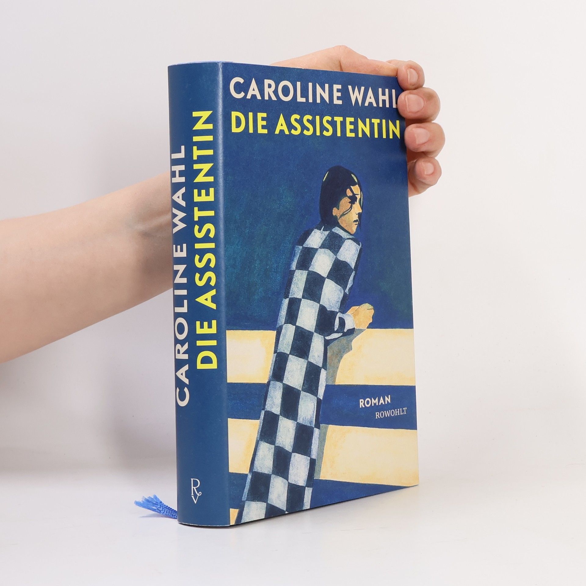Caroline Wahl Die Assistentin