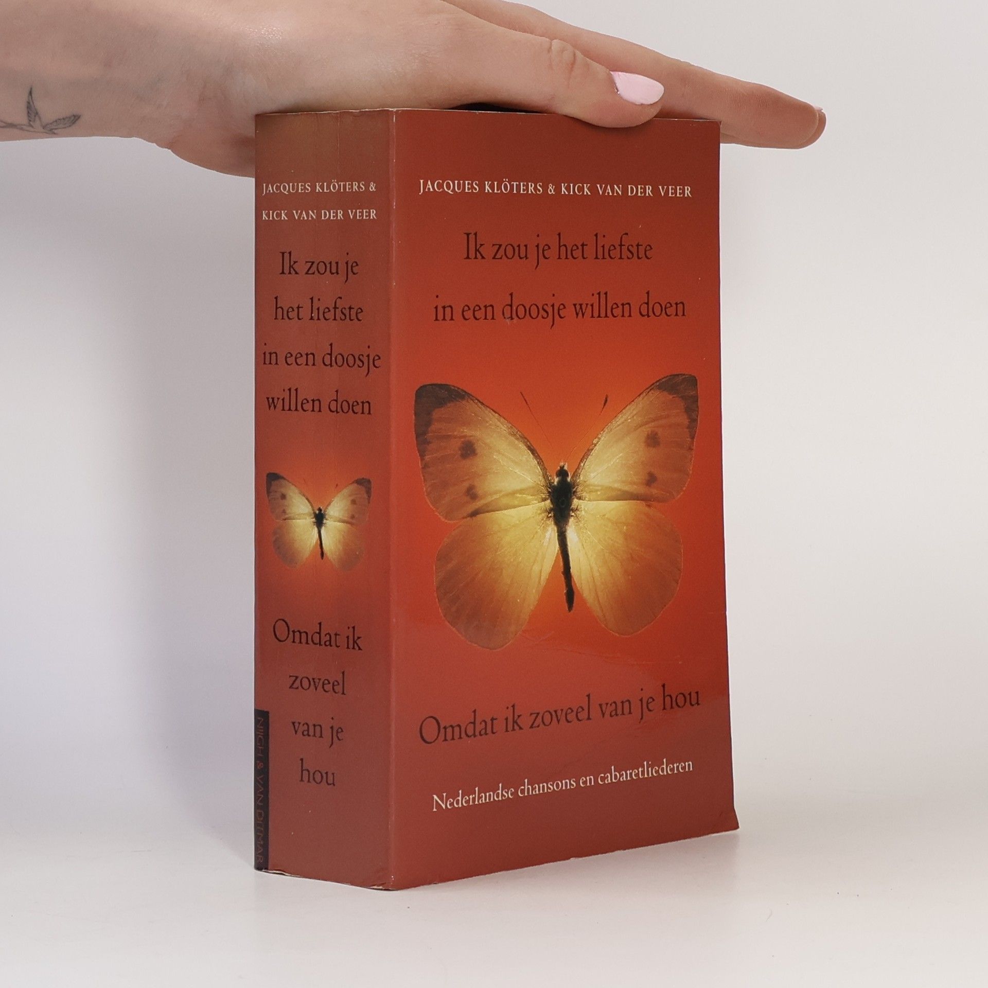 Kick van der Veer Ik zou je het liefste in een doosje willen doen ; Omdat ik zoveel van je hou