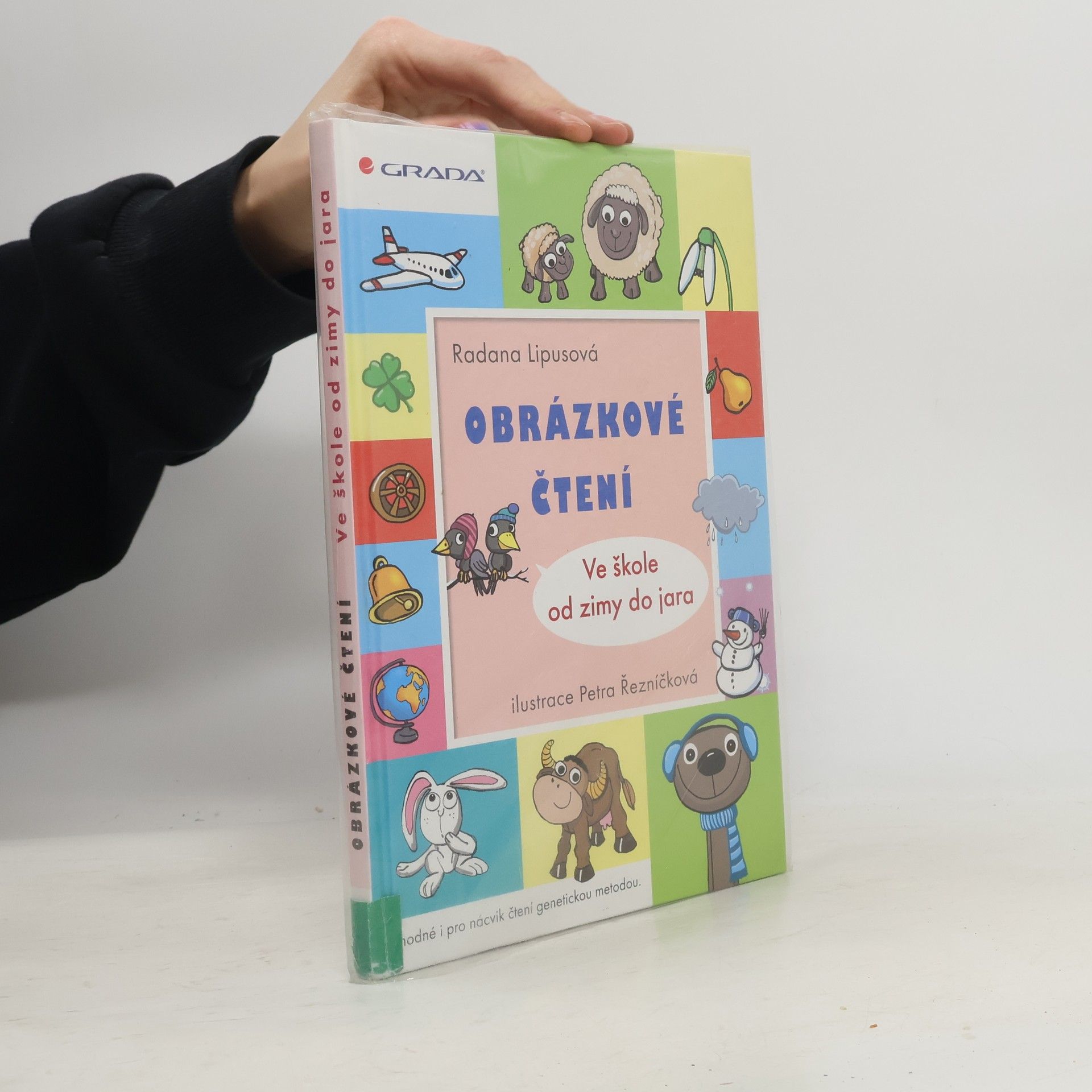 Radana Lipusová Obrázkové čtení. Ve škole od zimy do jara
