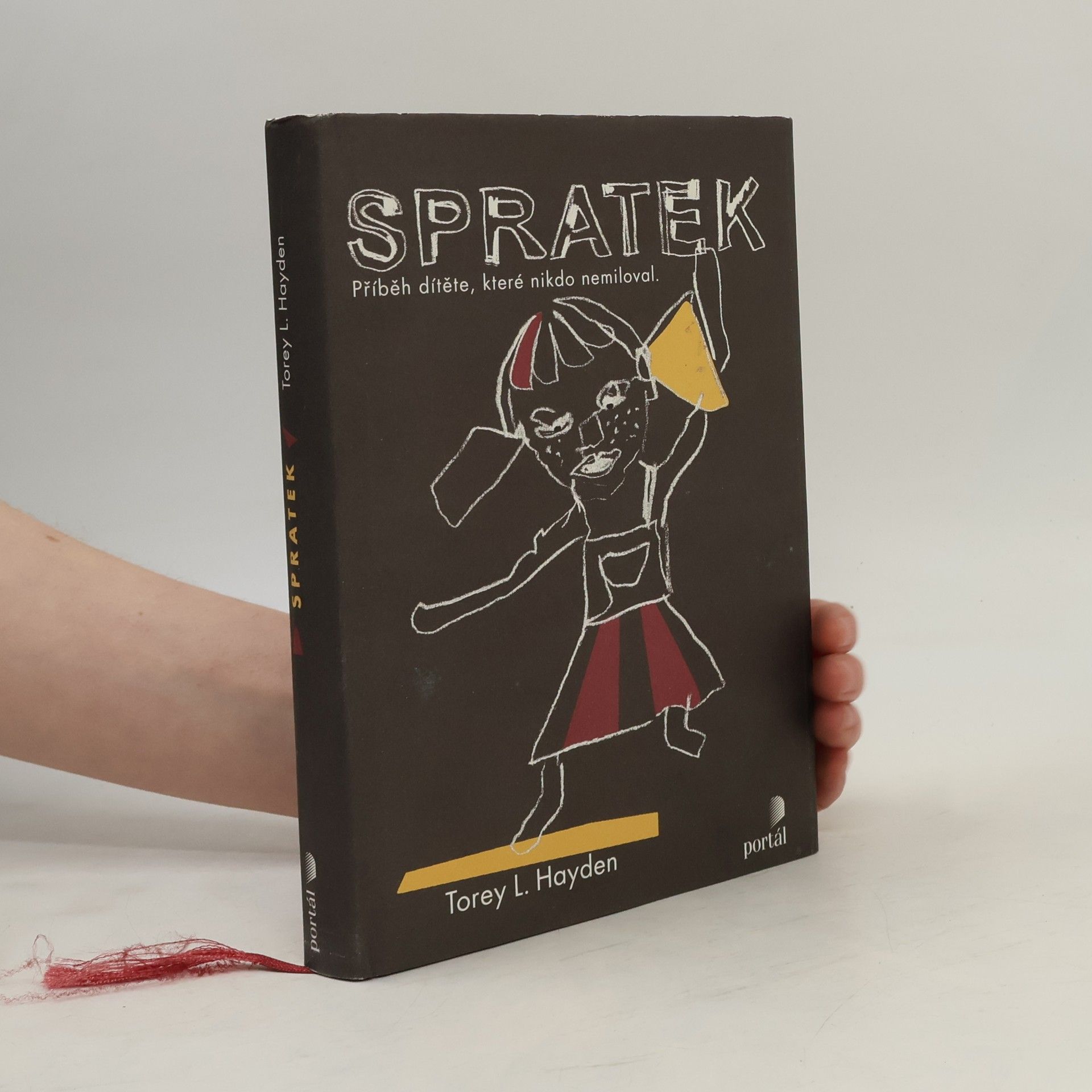 Torey L. Hayden Spratek: Příběh dítěte, které nikdo nemiloval