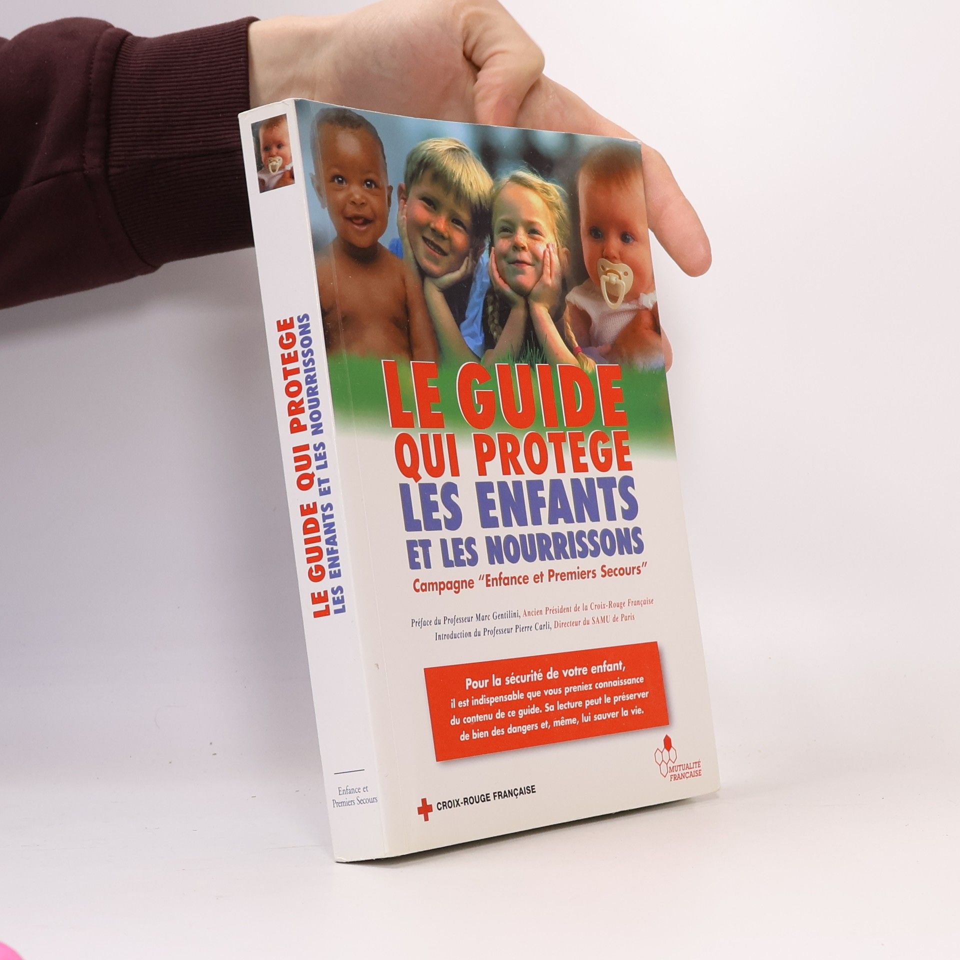 Autorenkollektiv Le guide qui protège les enfants et les nourrissons