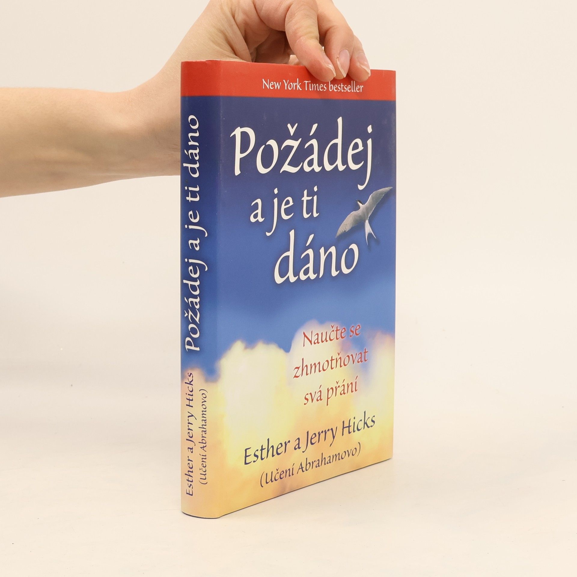 Esther Hicks Požádej a je ti dáno