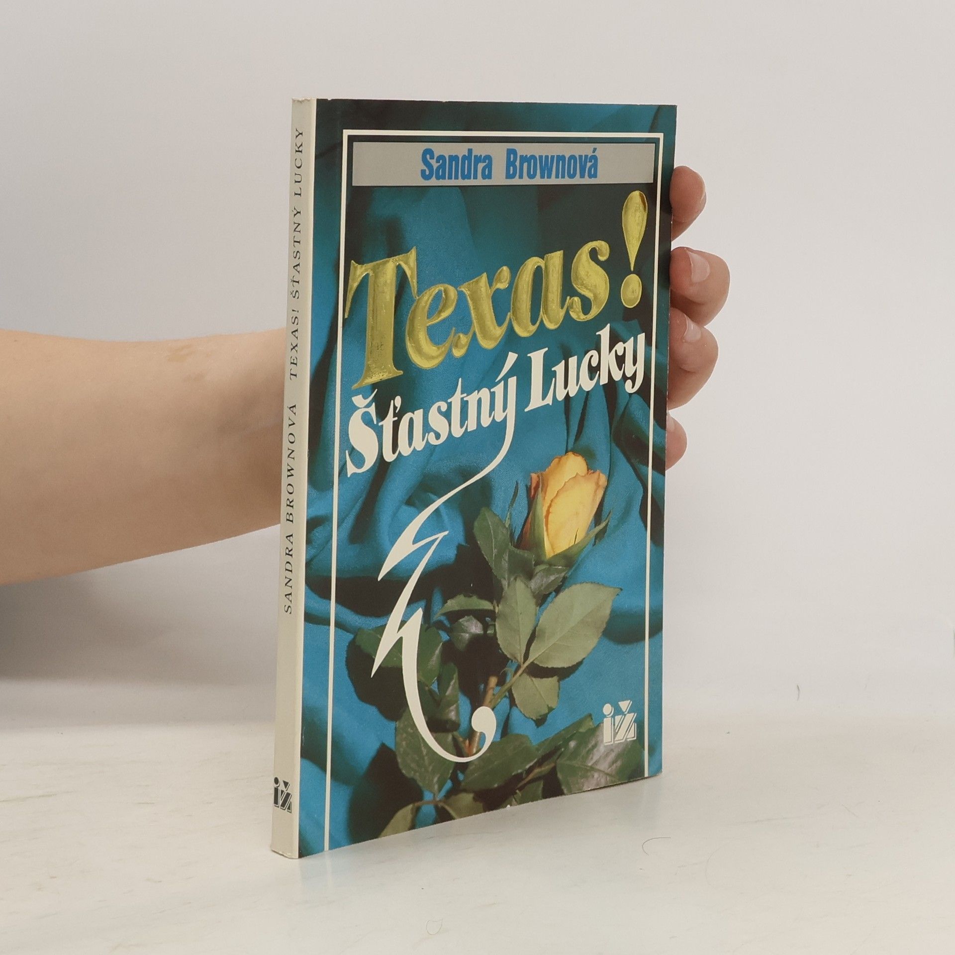 Sandra Brown Texas!. Šťastný Lucky