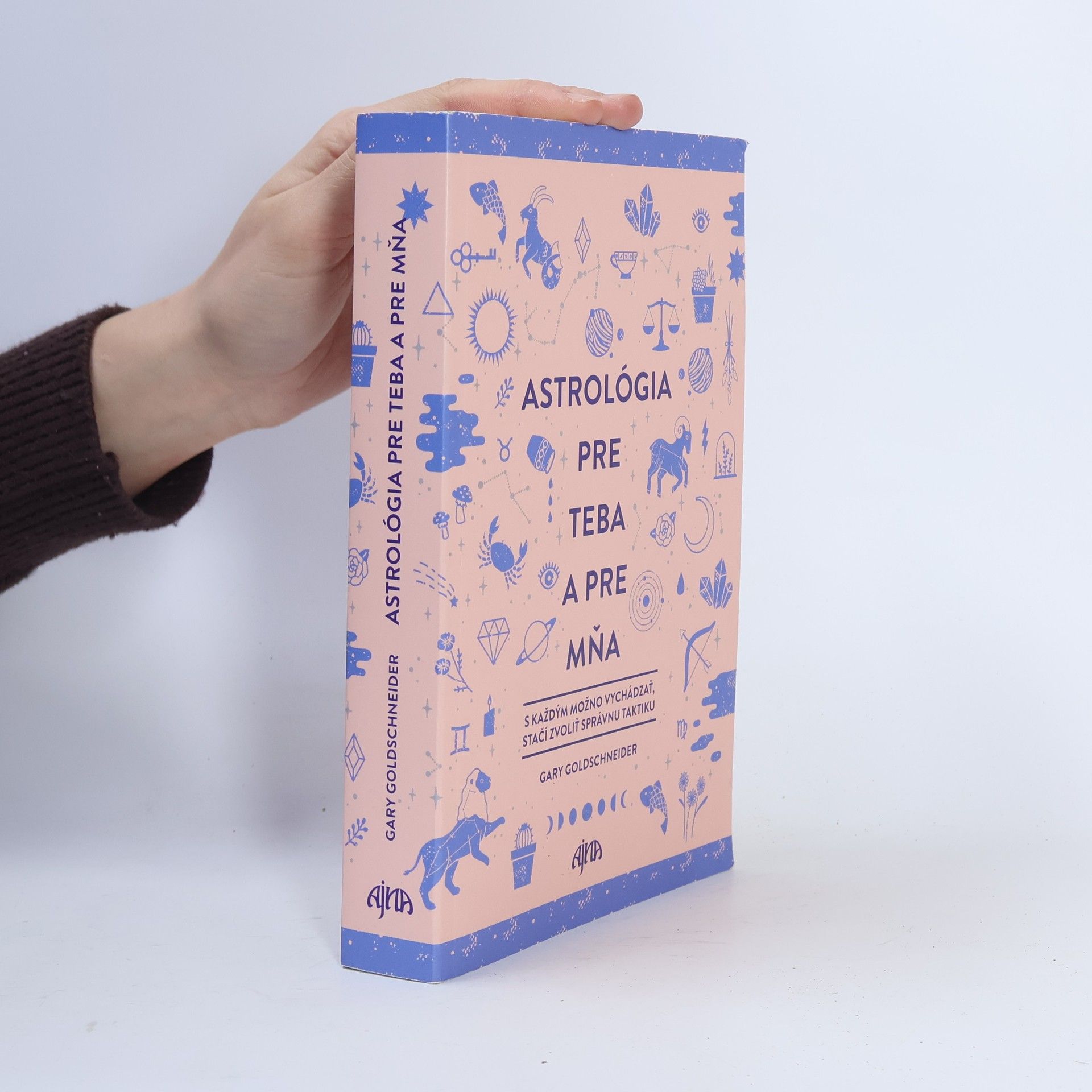 Gary Goldschneider Astrológia pre teba a pre mňa