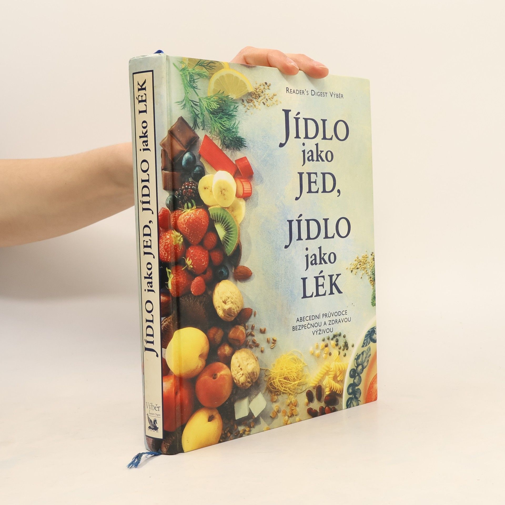 Alena Dvořáková Jídlo jako jed, jídlo jako lék