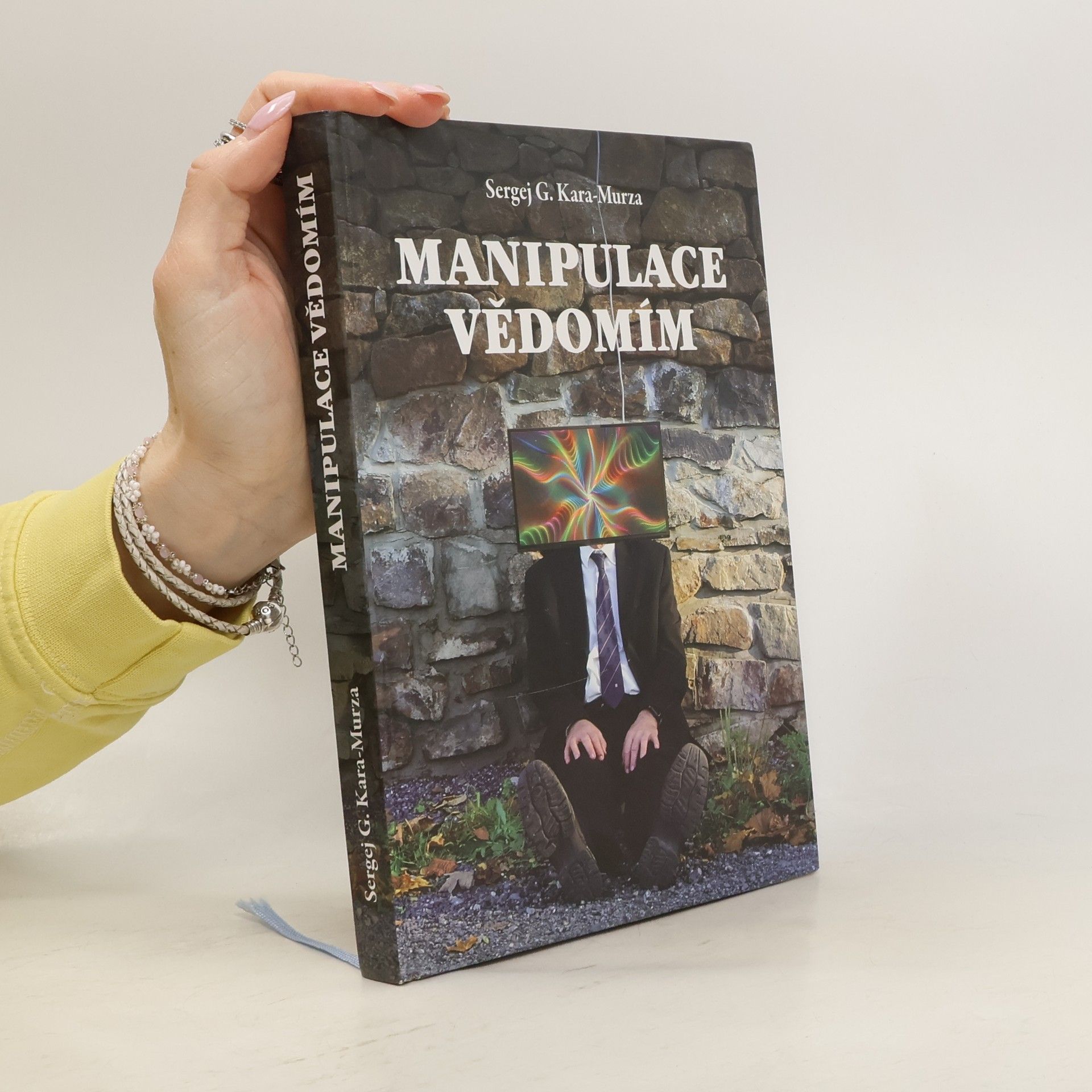 Sergej Georgijevič Kara Murza Manipulace vědomím