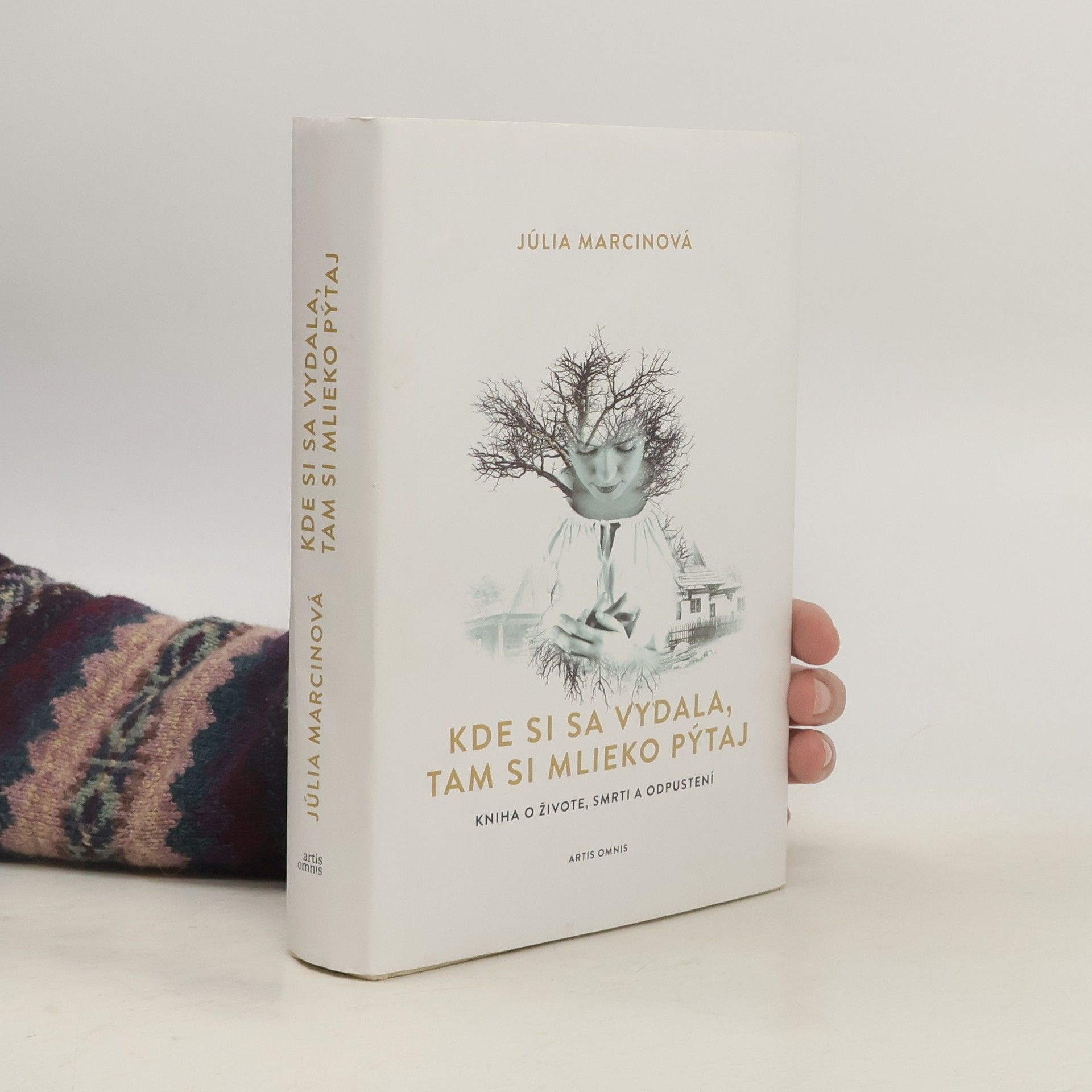 Júlia Marcinová Kde si sa vydala, tam si mlieko pýtaj