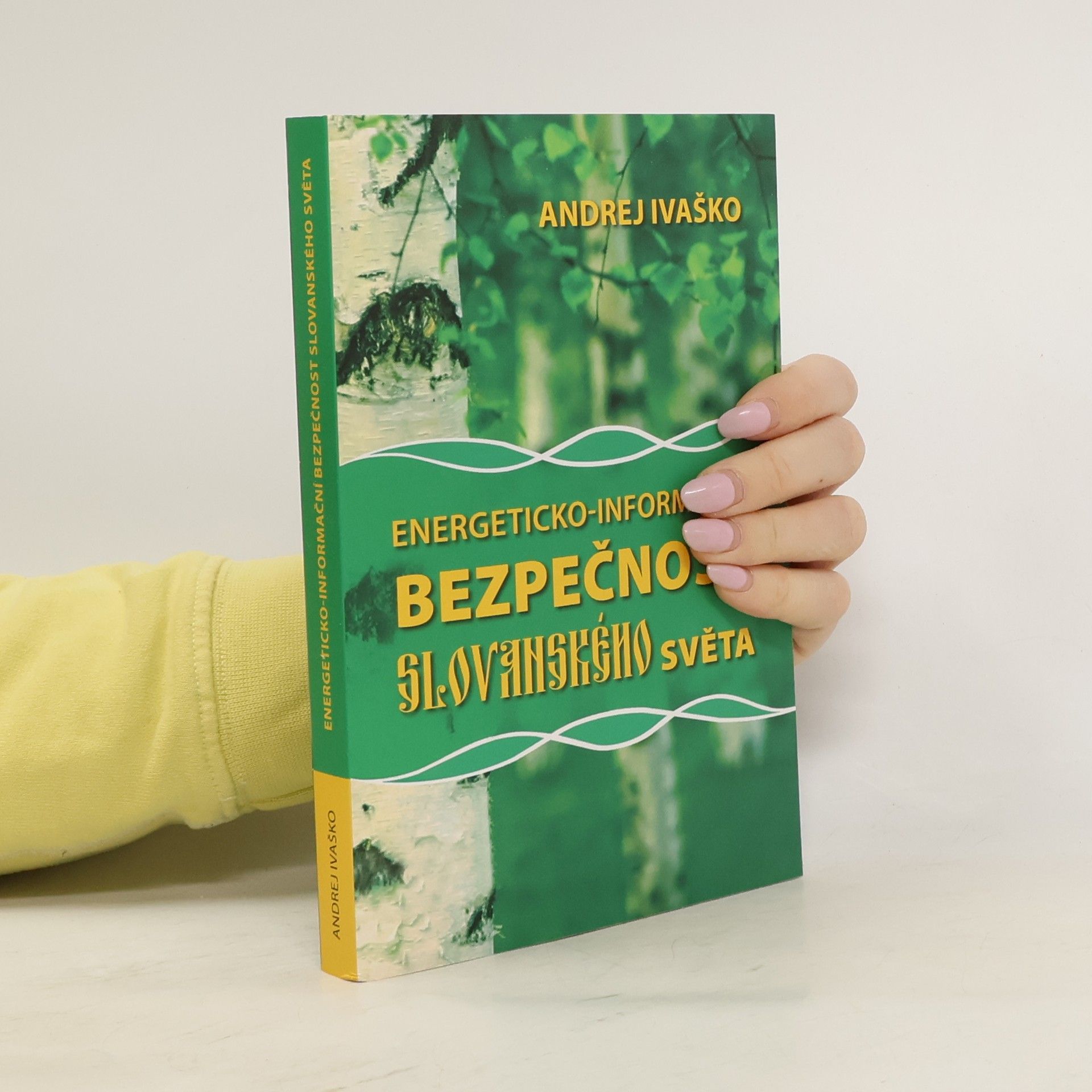 Andrej Ivaško Energeticko-informační bezpečnost slovanského světa