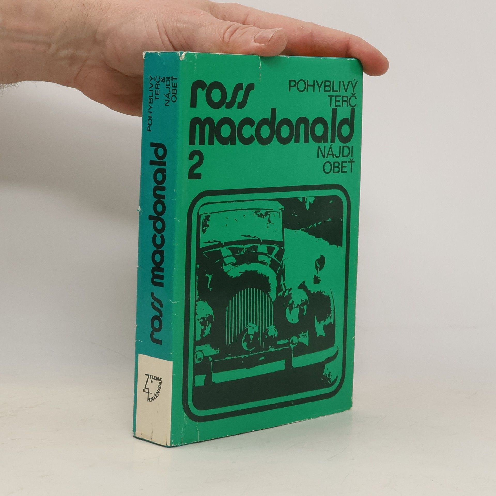 Ross Macdonald Lew Archer 2. Pohyblivý terč. Nájdi obeť