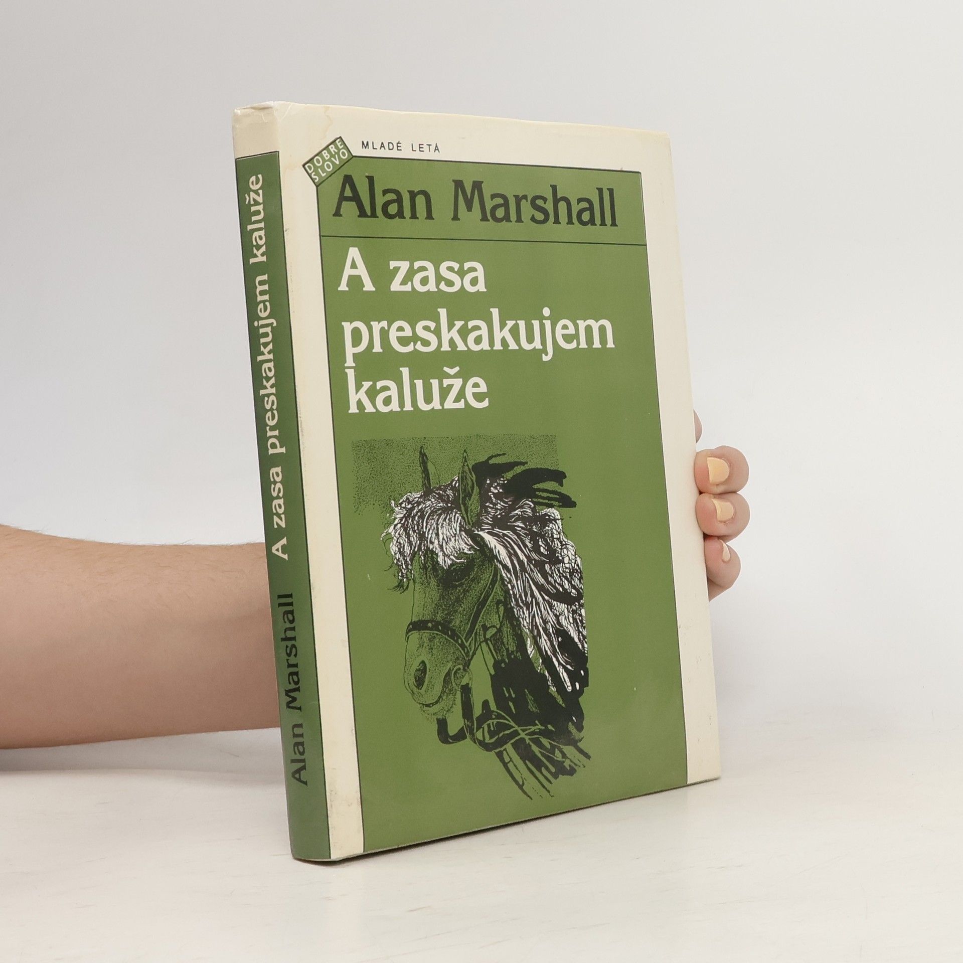 Alan Marshall A zasa preskakujem kaluže