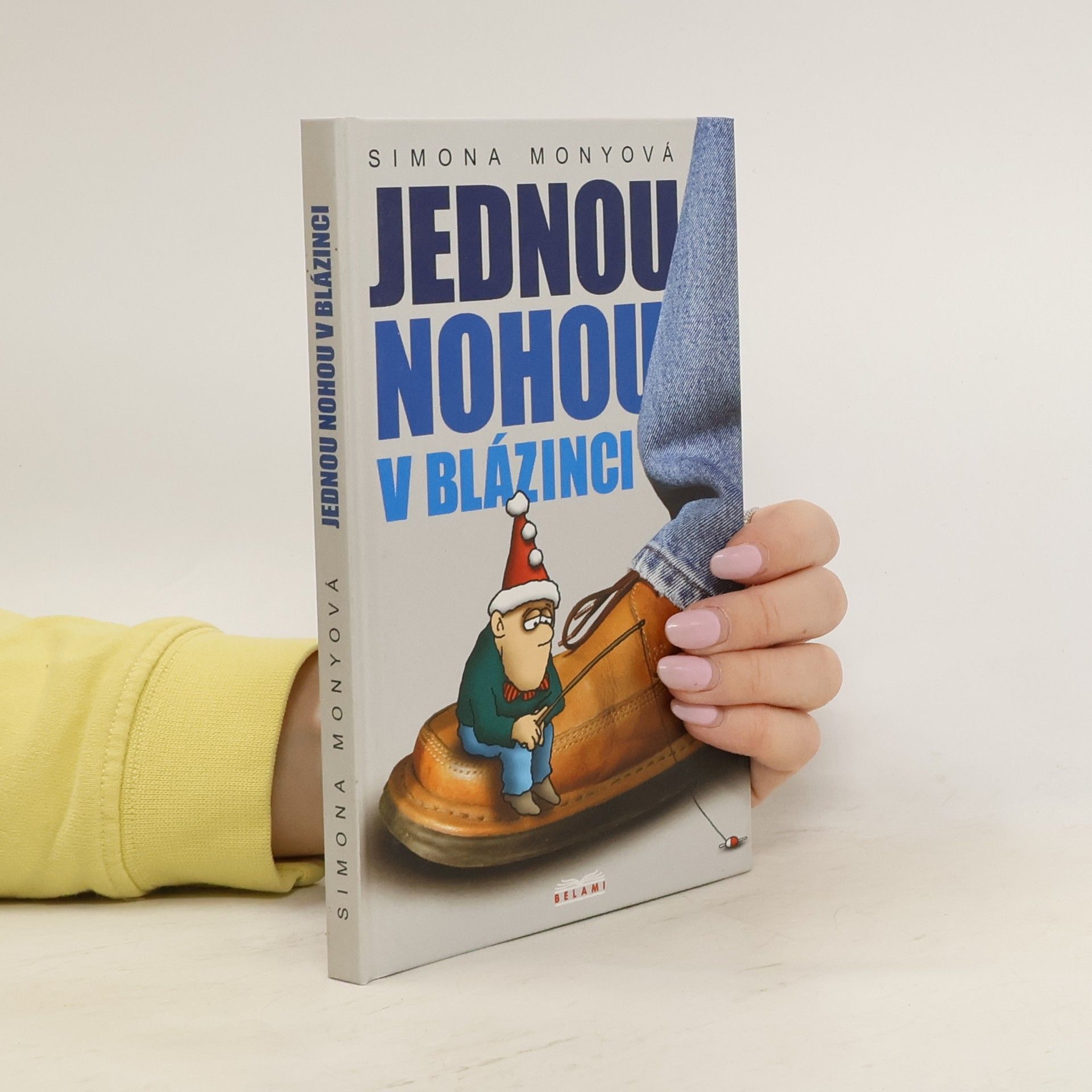 Jednou nohou v blázinci