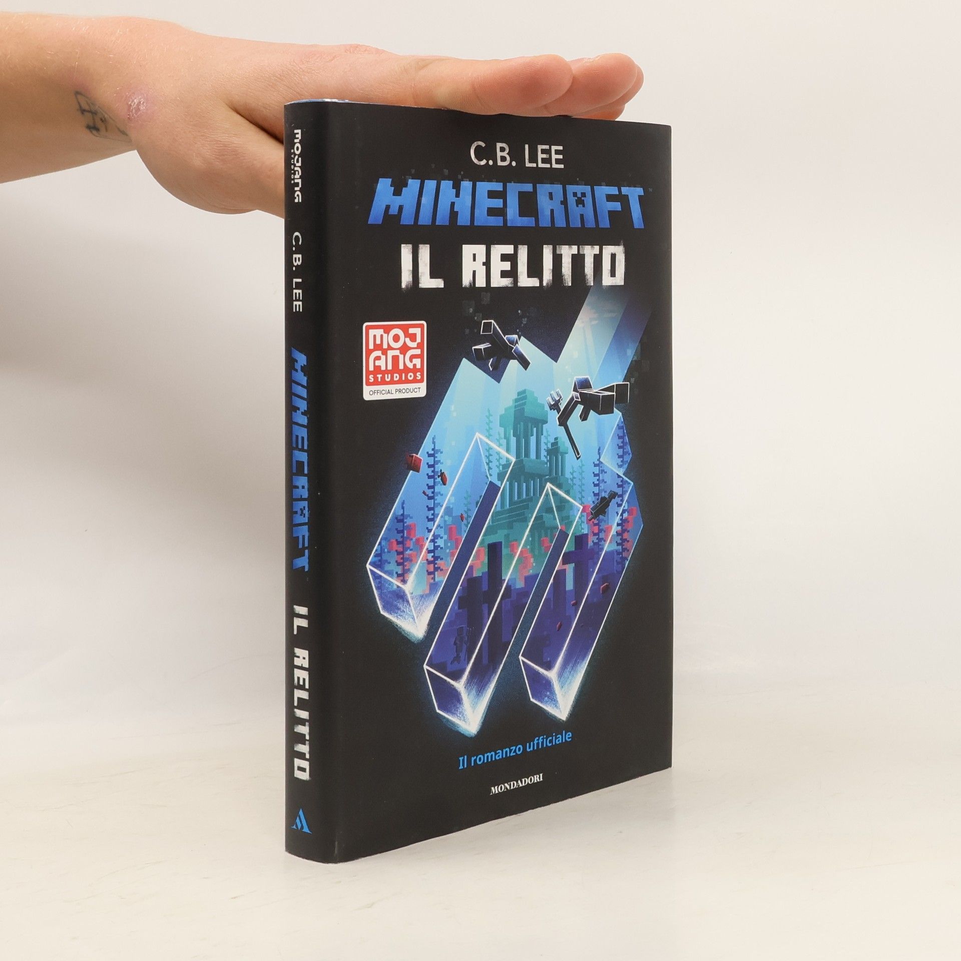 C. B. Lee Minecraft. Il relitto. Il romanzo ufficiale