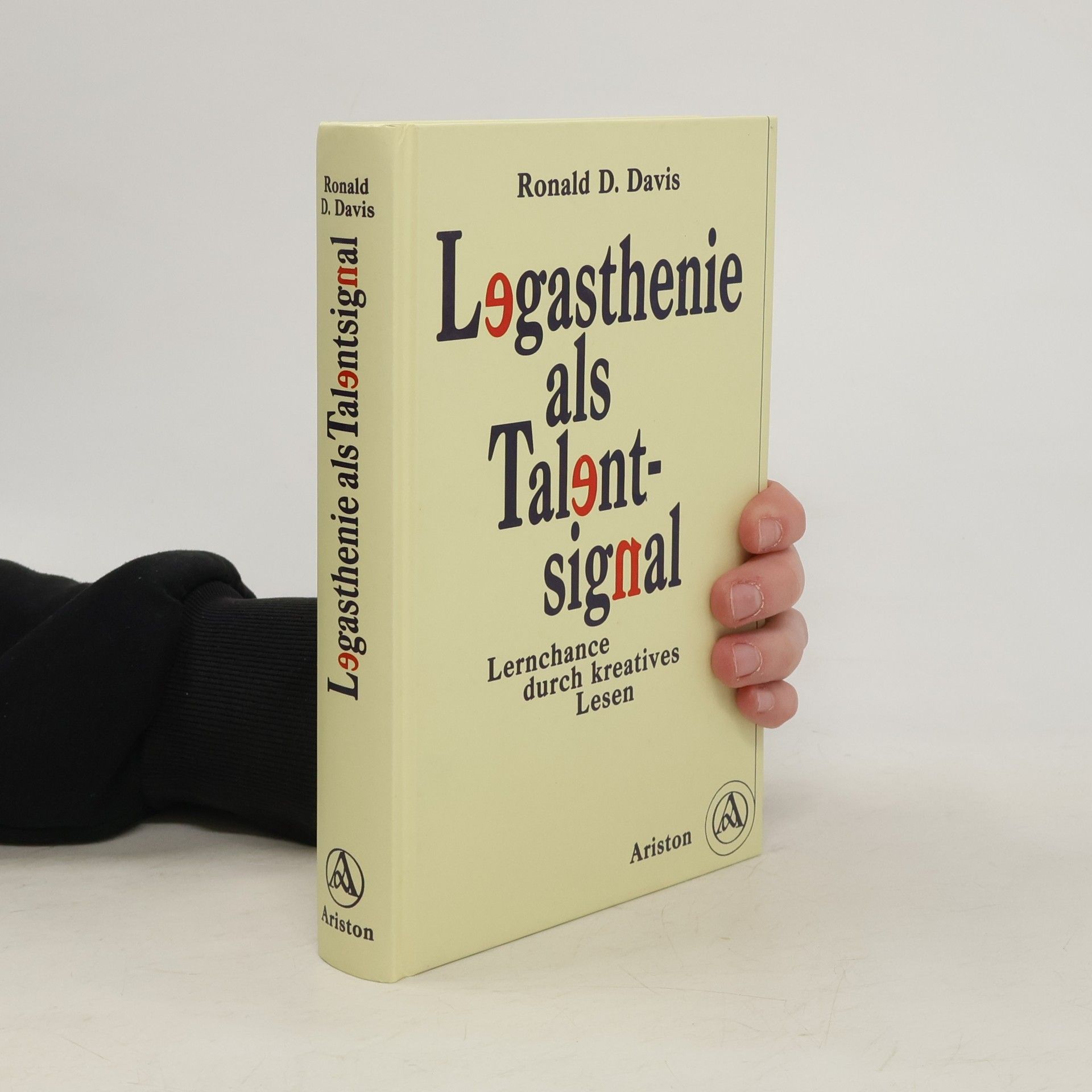 Ronald D. Davis Legasthenie als Talentsignal