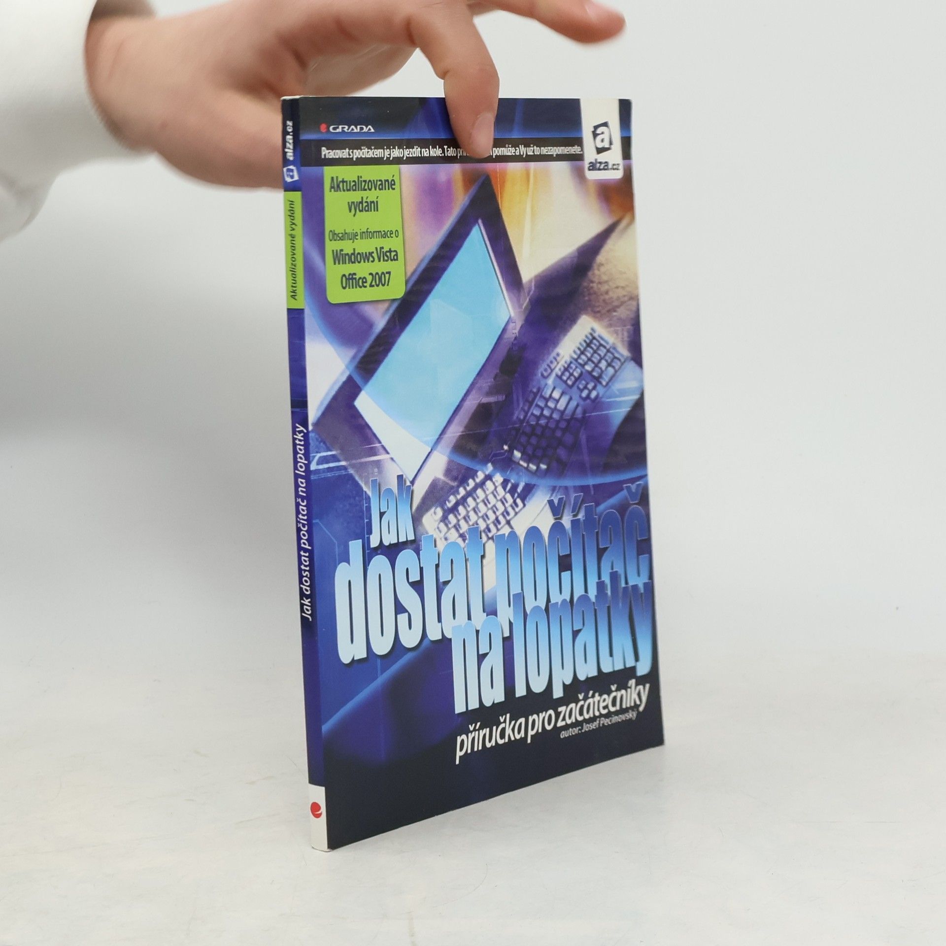 Josef Pecinovský Jak dostat počítač na lopatky