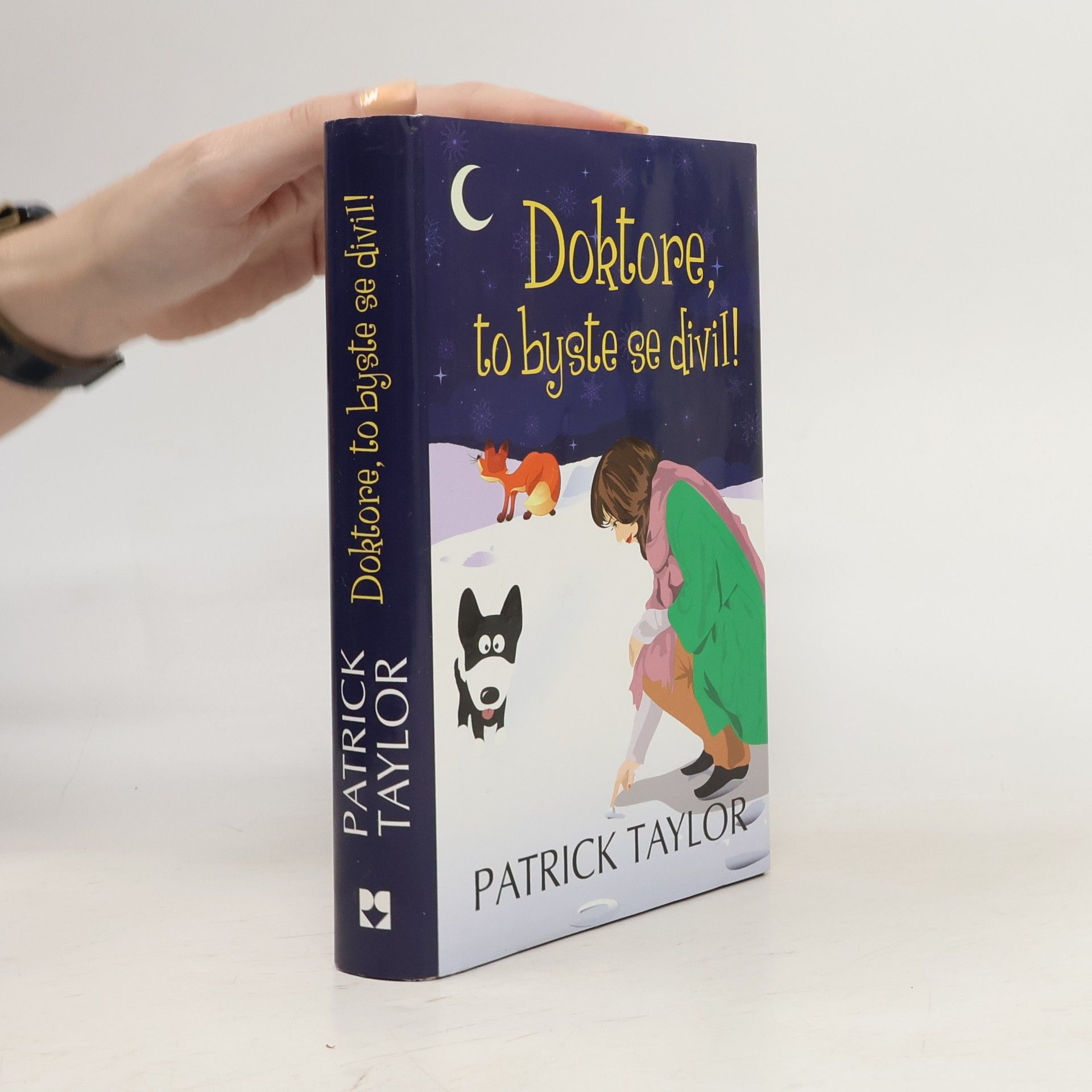 Patrick Taylor Doktore, to byste se divil!