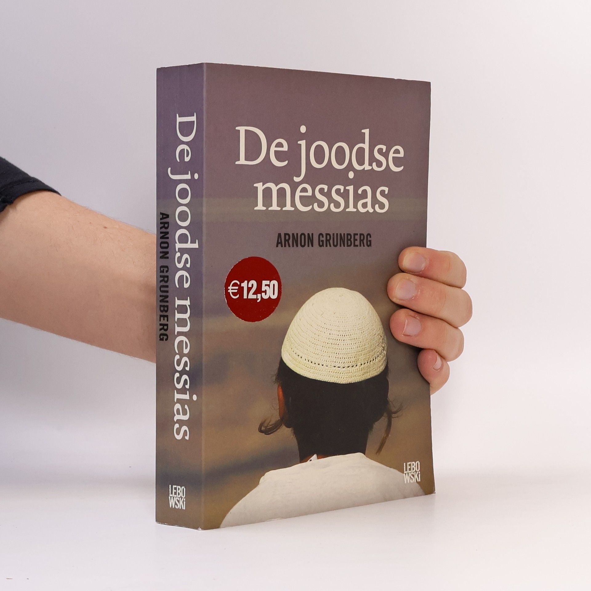 Arnon Yasha Yves Grunberg De joodse messias