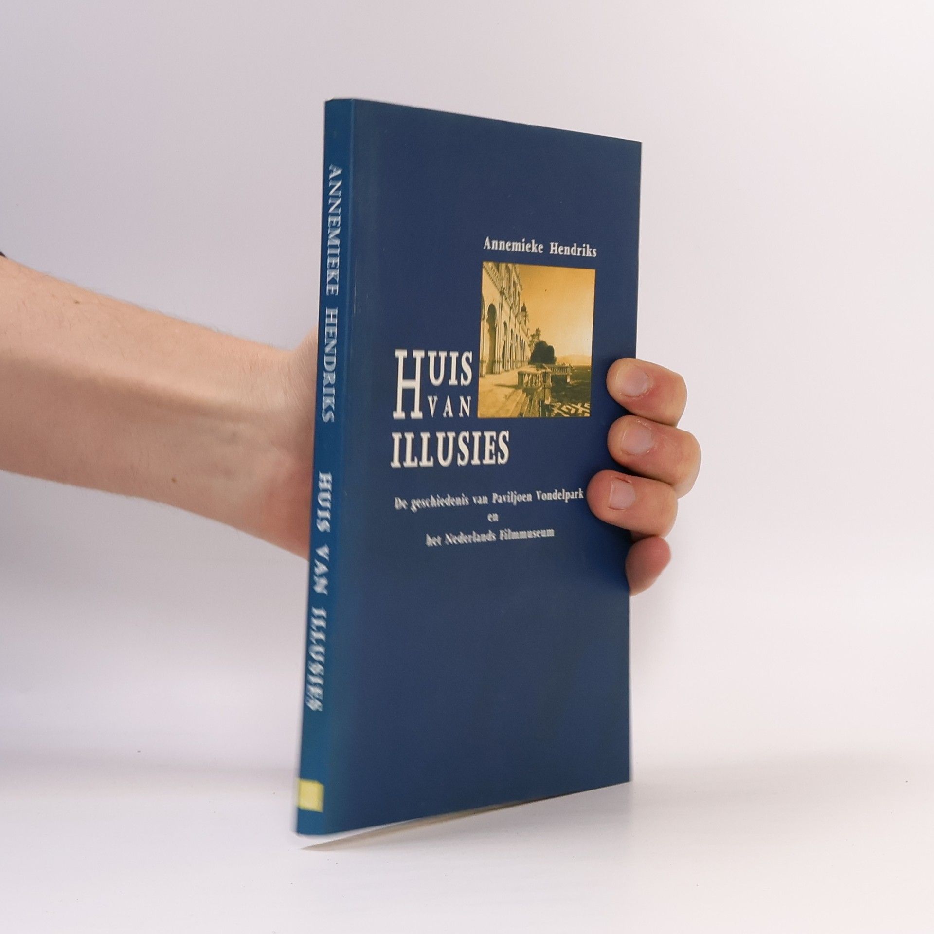 Annemieke Hendriks Huis van illusies