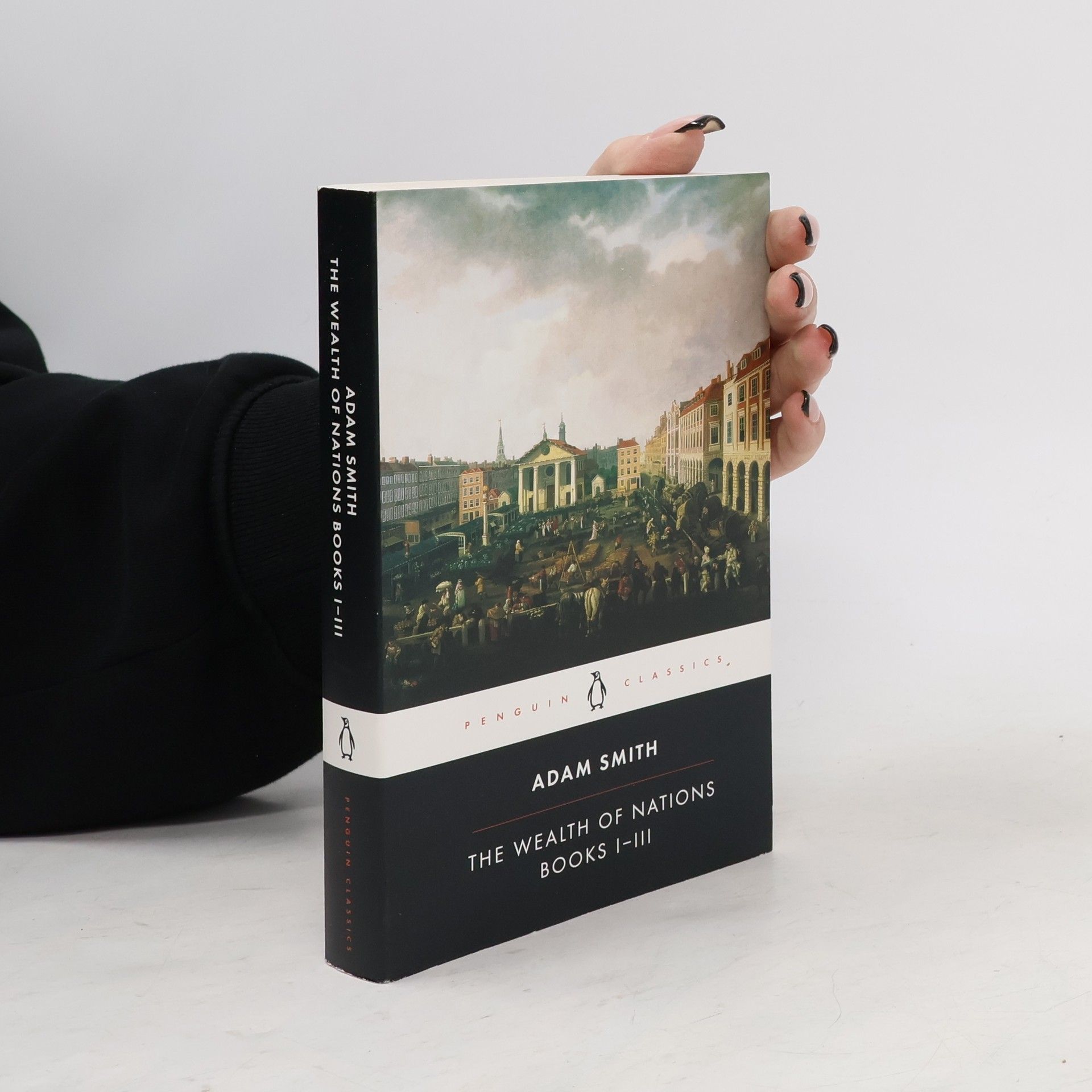 Adam Smith The Wealth of Nations Books I-III