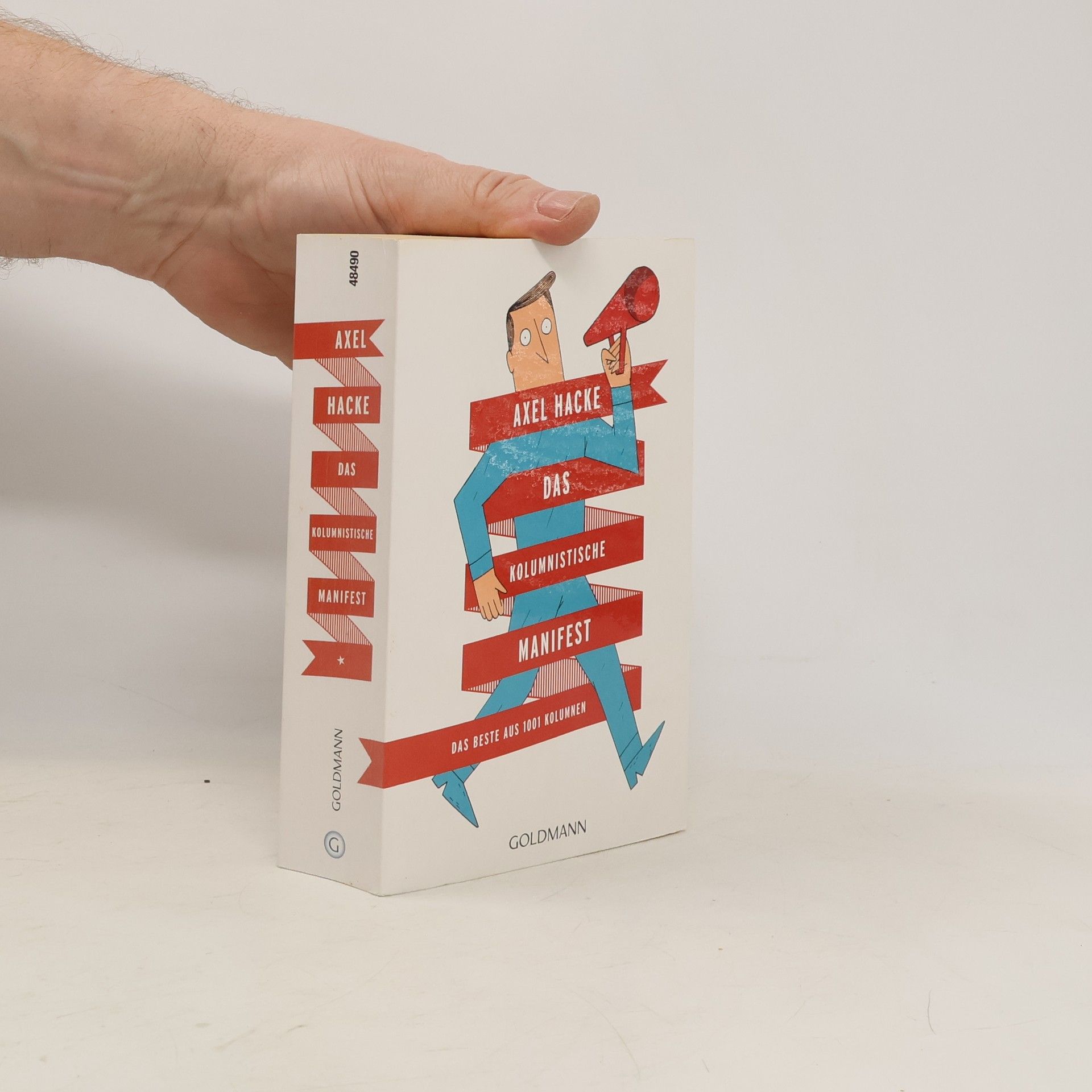 Axel Hacke Das kolumnistische Manifest