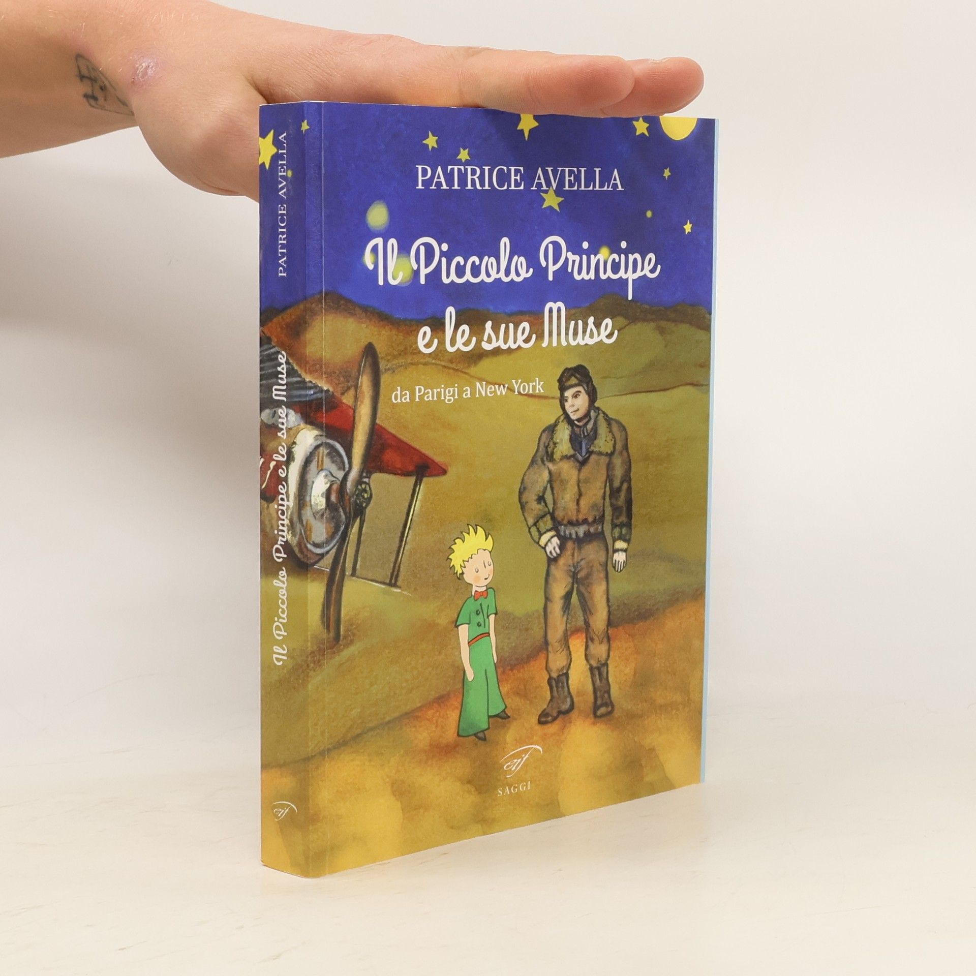 Patrice Avella I saggi: Il Piccolo Principe e le sue muse. Da Parigi a New York