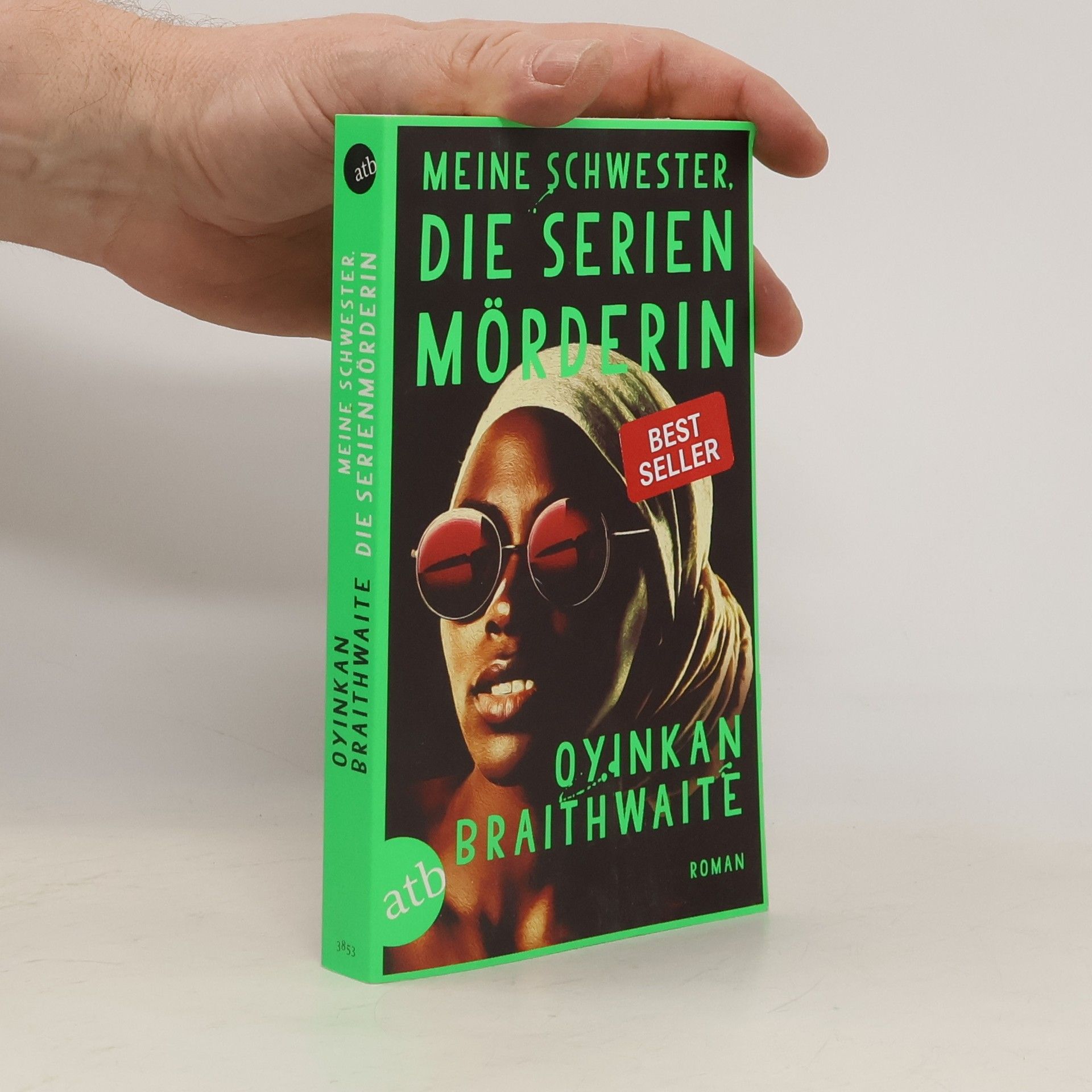 Oyinkan Braithwaite Meine Schwester, die Serienmörderin