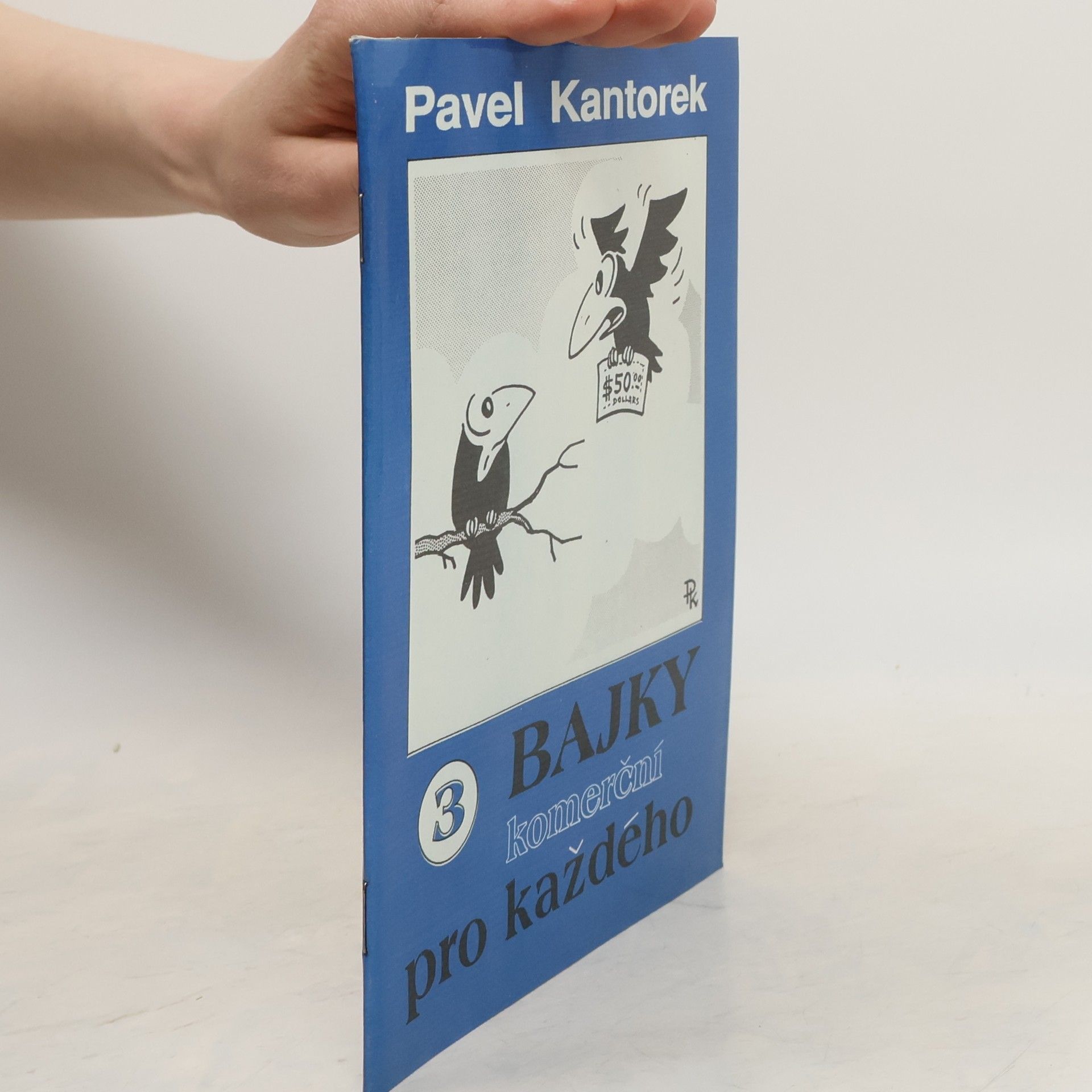 Pavel Kantorek Bajky komerční pro každého 3