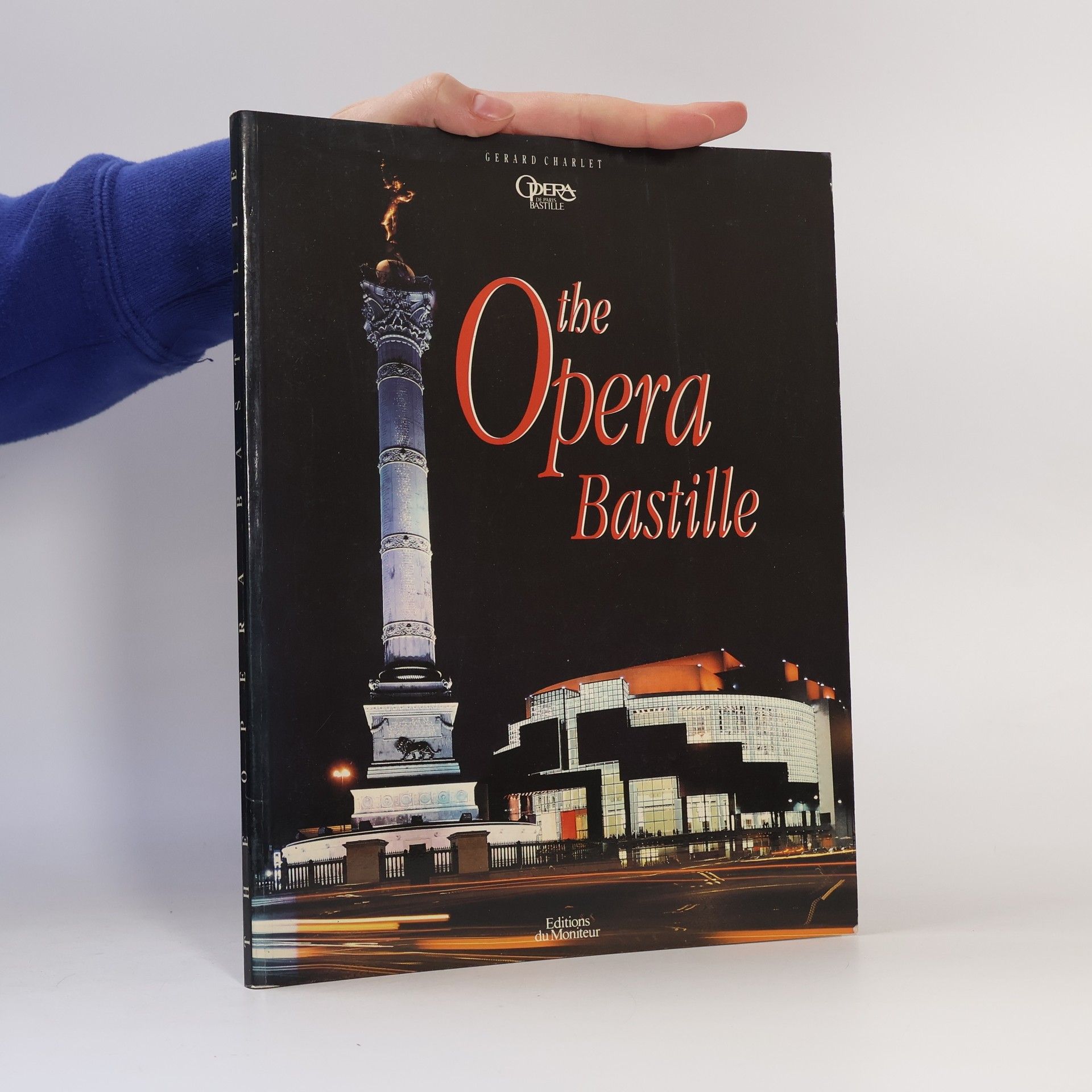 Gérard Charlet The Opera Bastille.