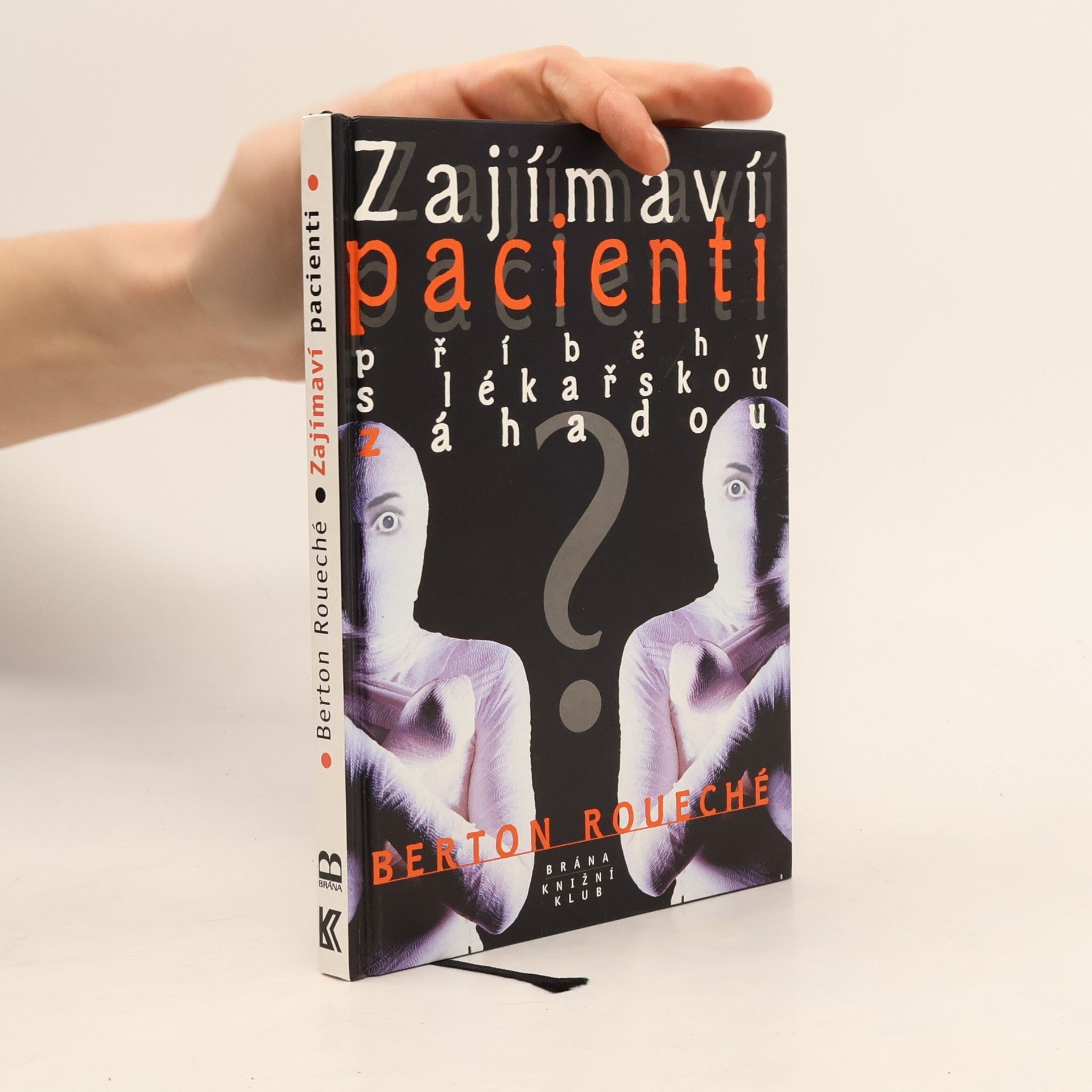 Zajímaví pacienti: příběhy s lékařskou záhadou