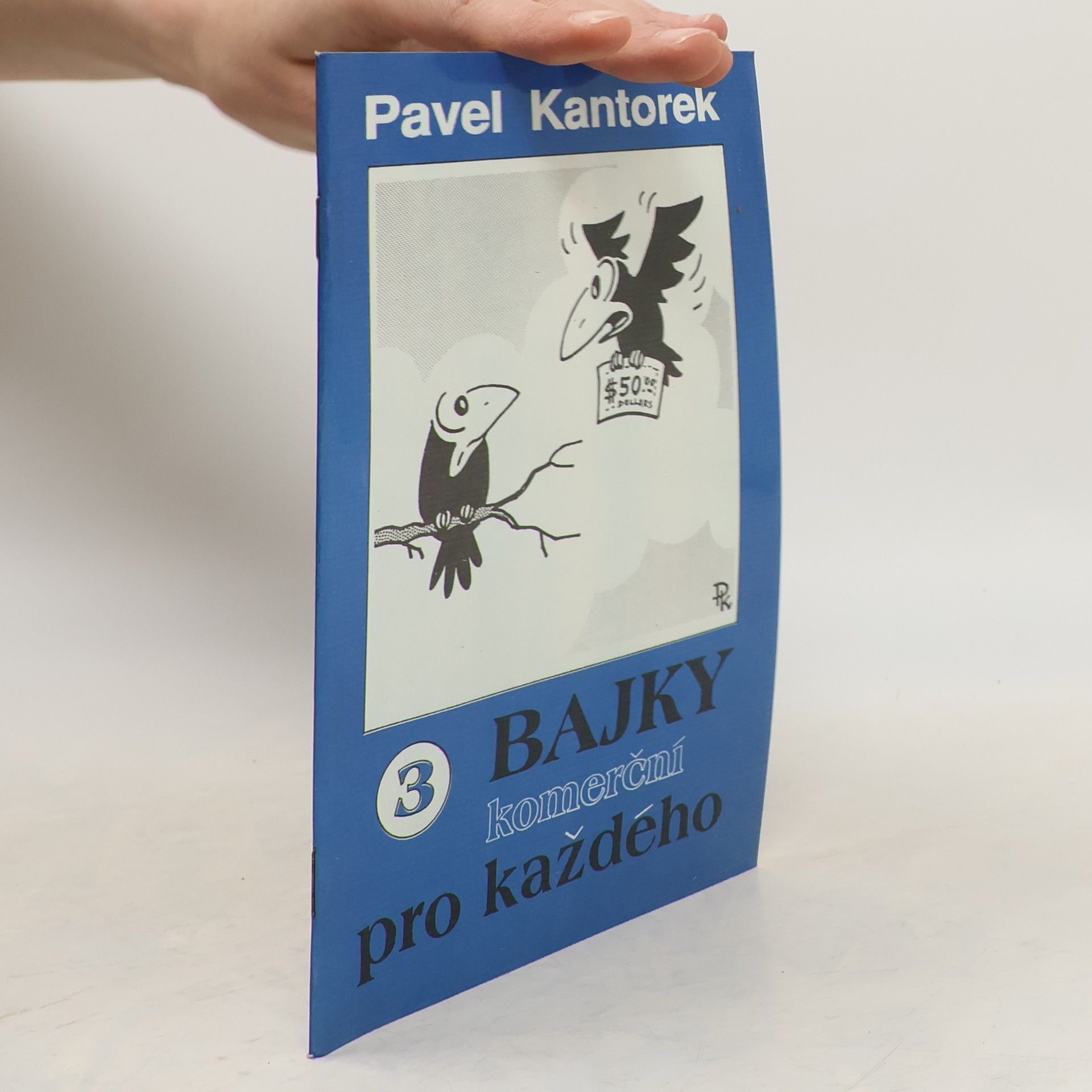 Pavel Kantorek Bajky komerční pro každého 3