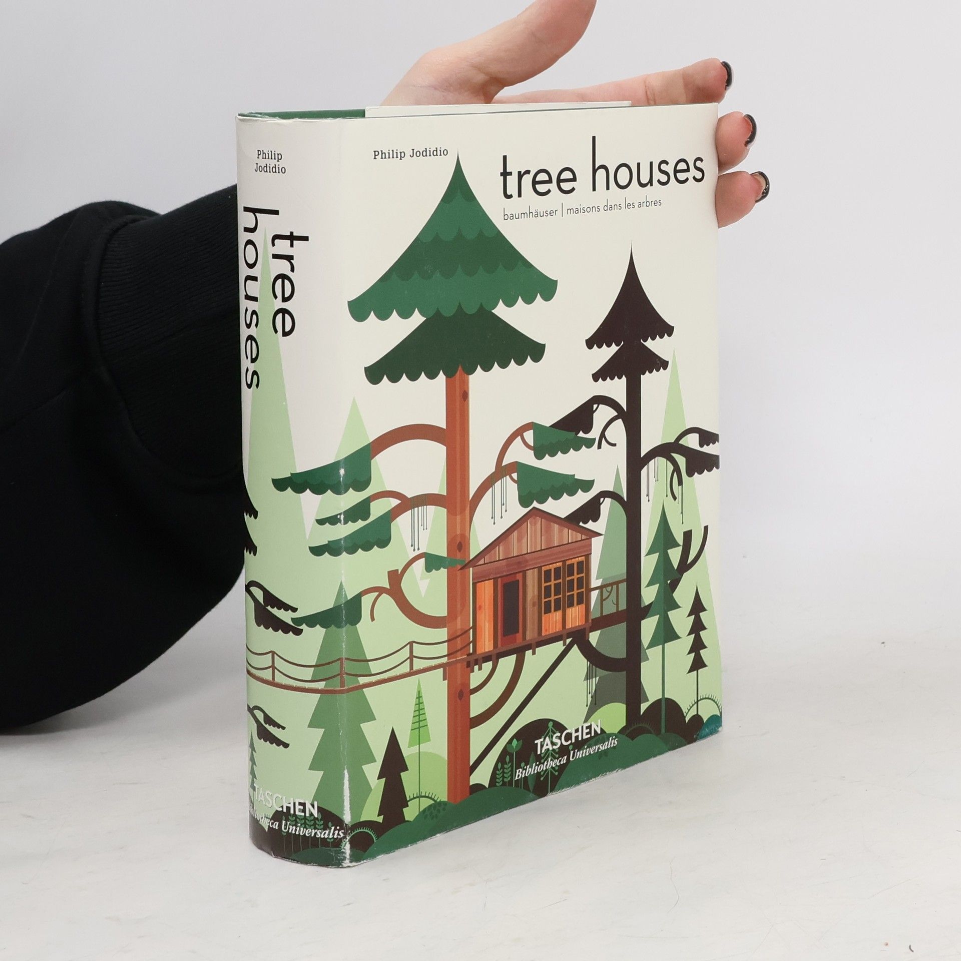 Philip Jodidio Tree houses : fairy-tale castles in the air