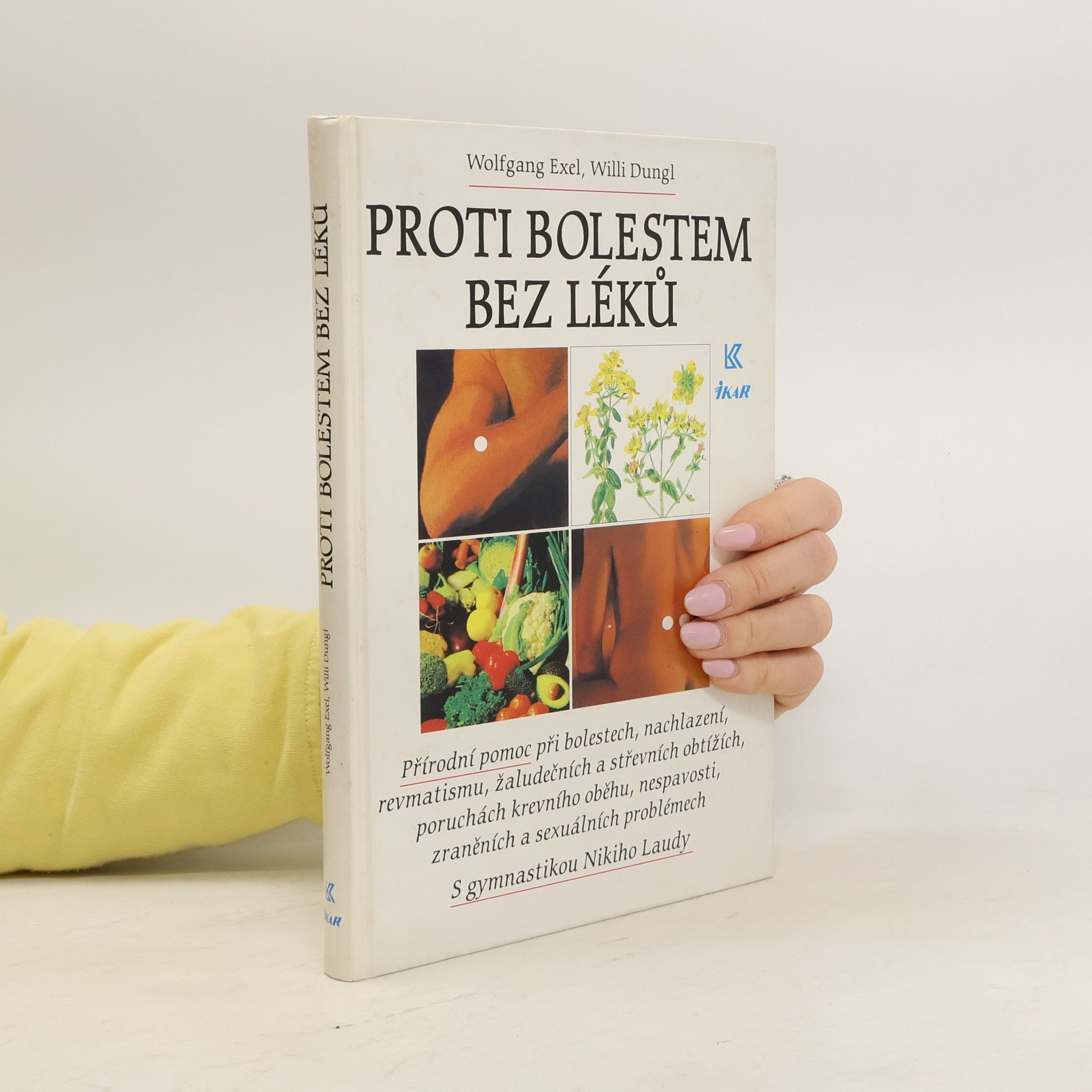 Wolfgang Exel Proti bolestem bez léků