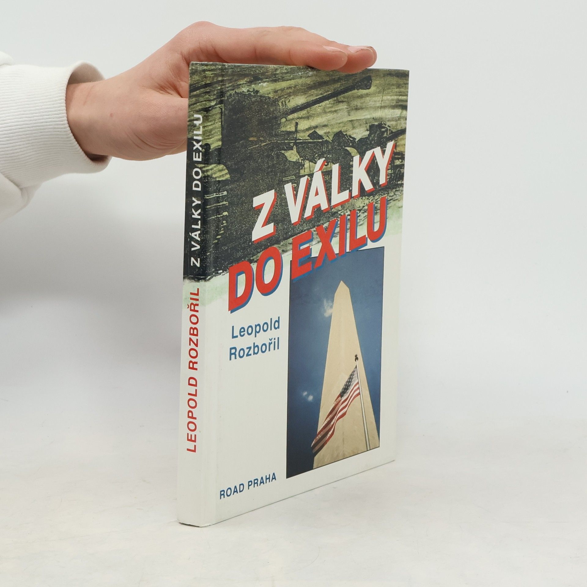 Leopold Rozbořil Z války do exilu