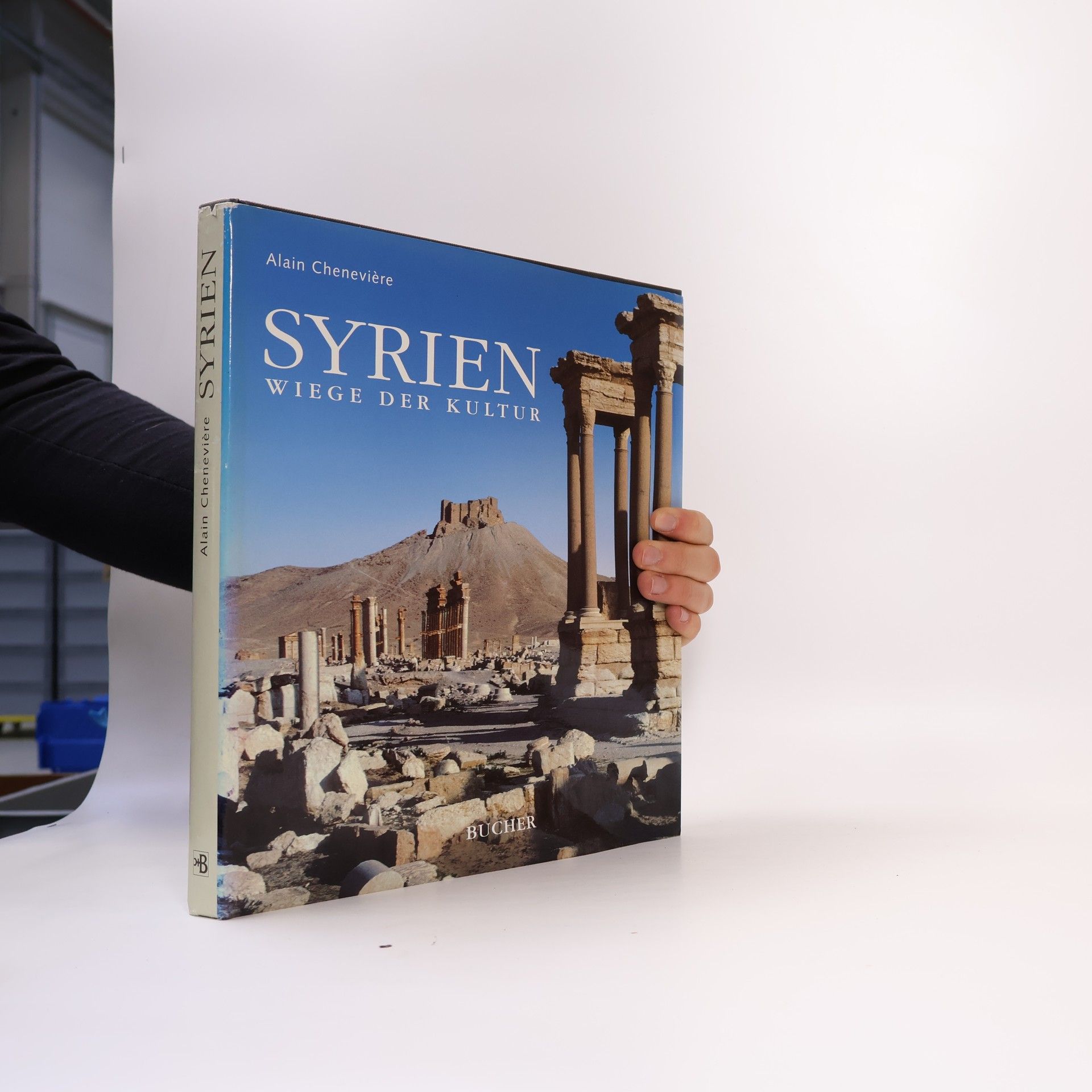 Alain Cheneviere Syrien. Wiege der Kultur.