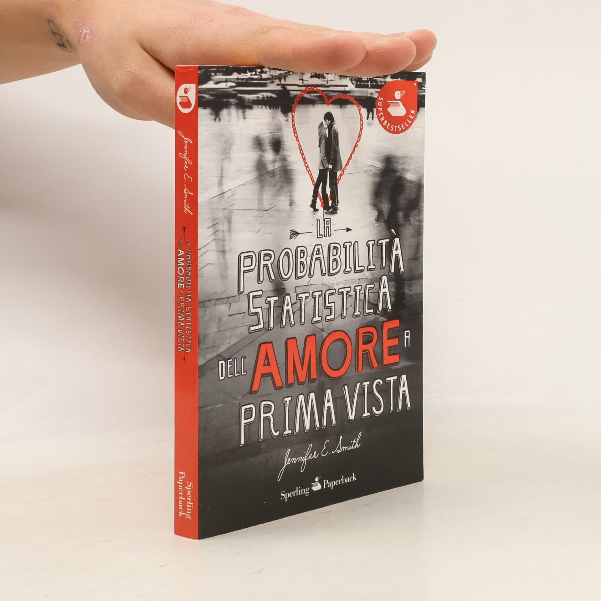 Jennifer E. Smith La probabilità statistica dell'amore a prima vista