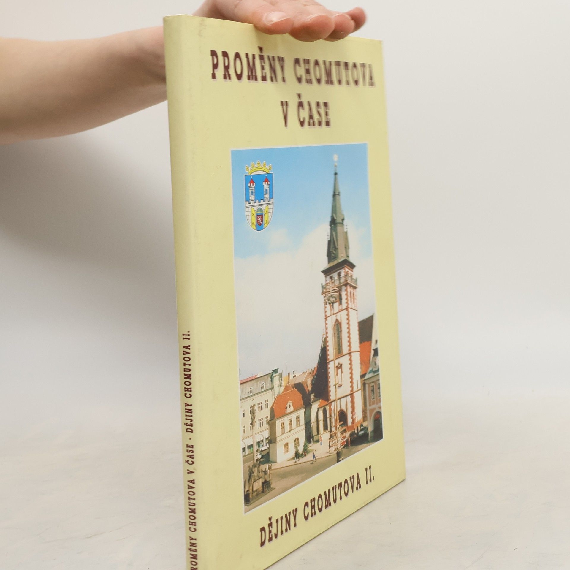 Hugo Sedláček Proměny Chomutova v čase. Dějiny Chomutova II.