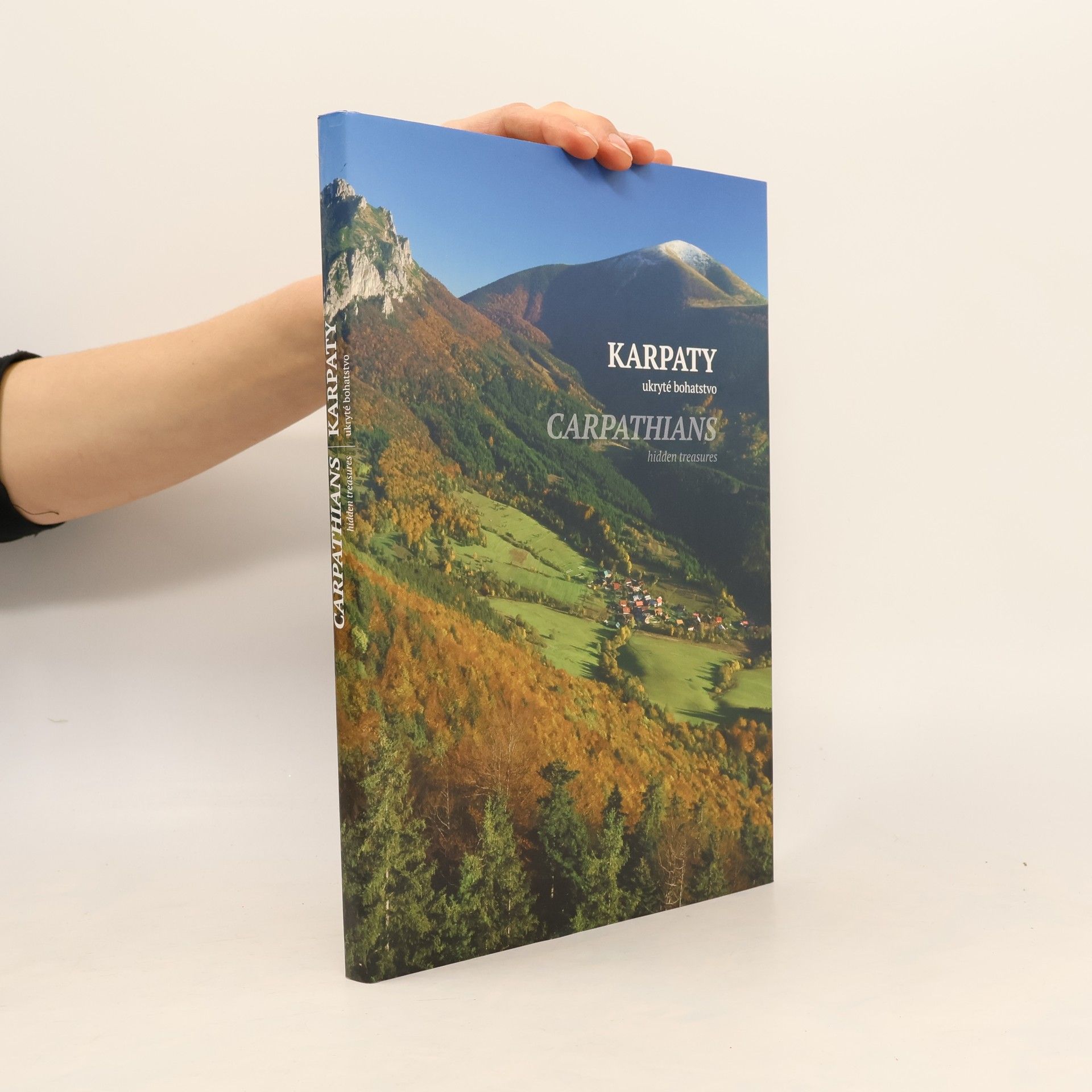 Various authors Karpaty ukryté bohatstvo / Carpathians hidden treasures