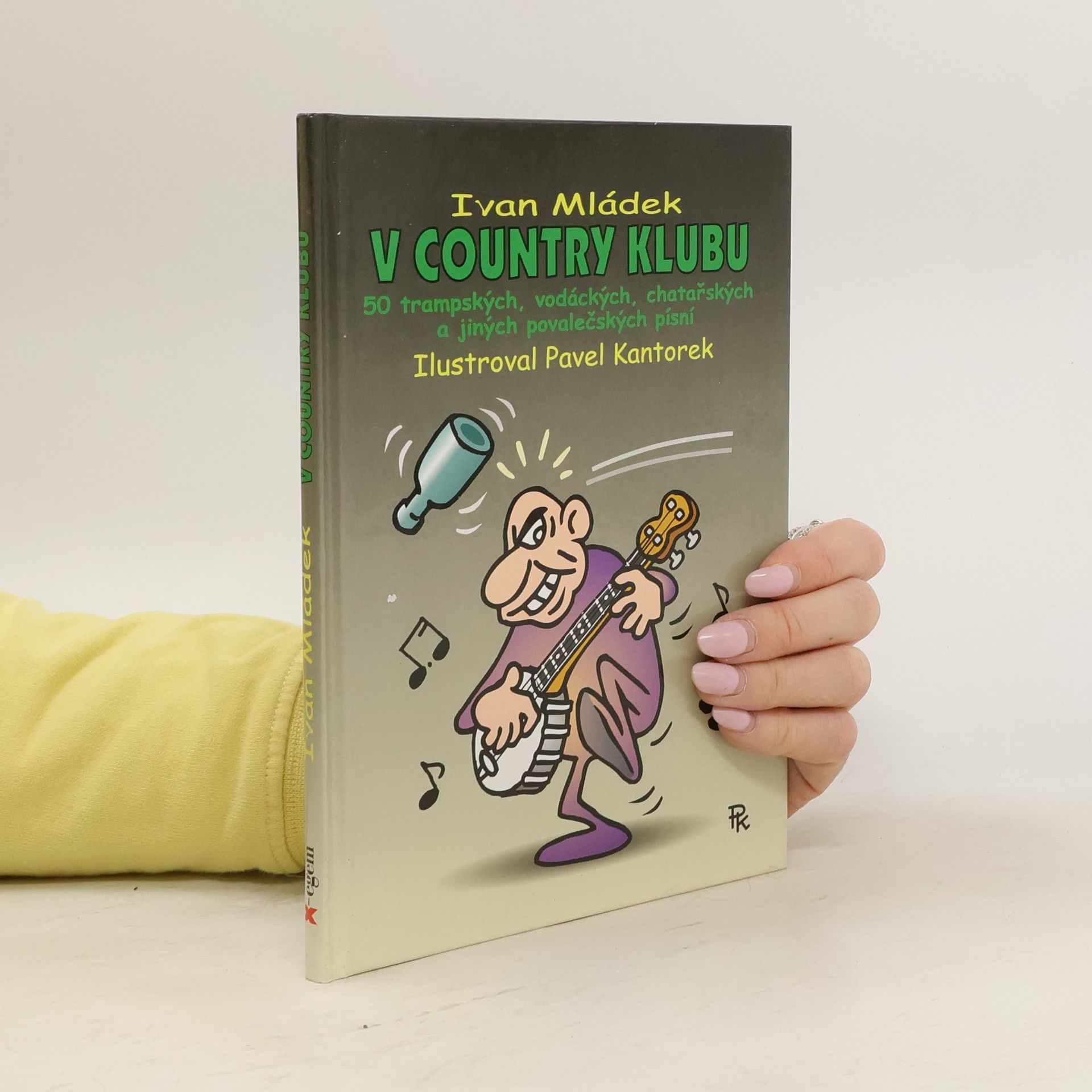 Ivan Mládek V Country klubu: 50 trampských, vodáckých, chatařských a jiných povalečských písní