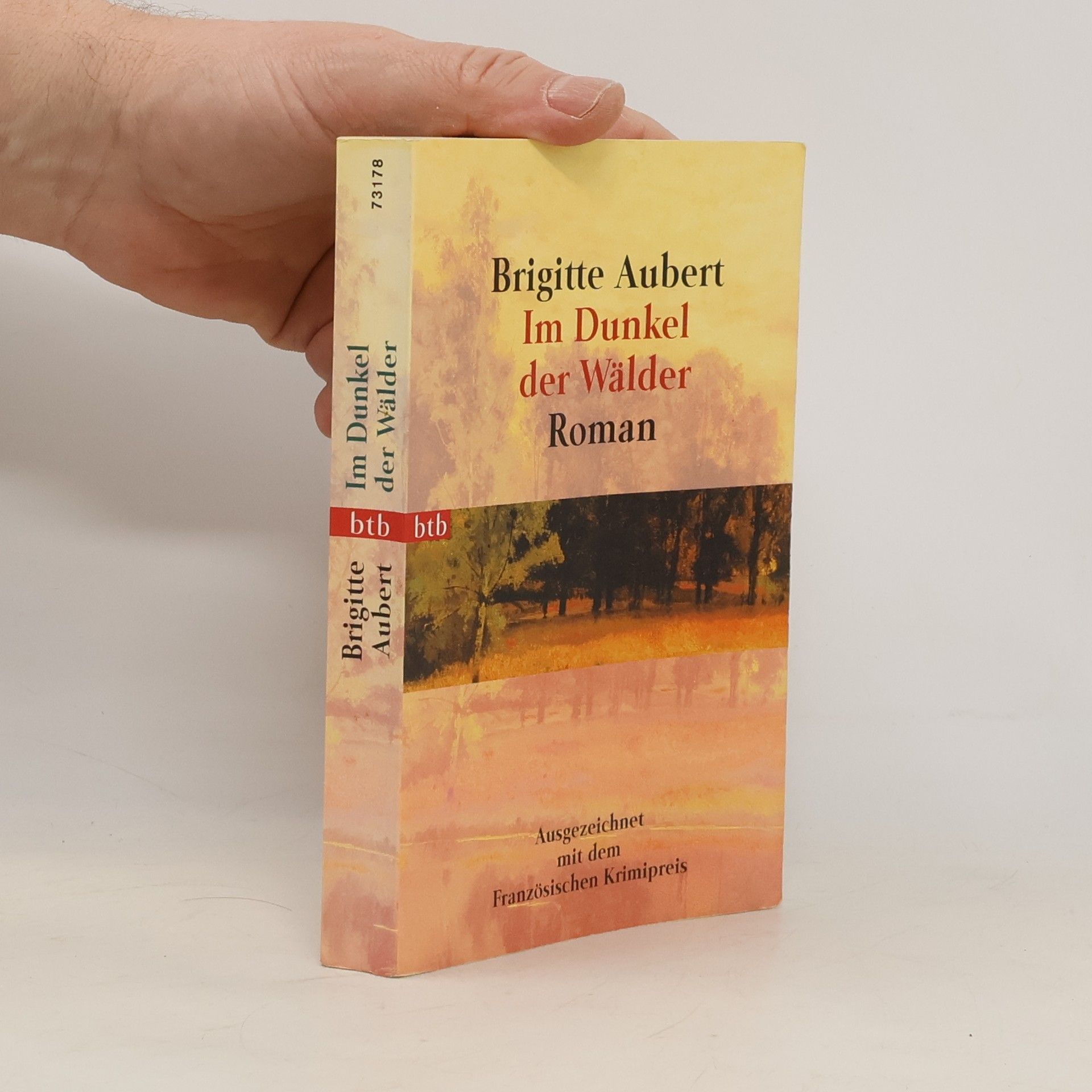 Brigitte Aubert Im Dunkel der Wälder