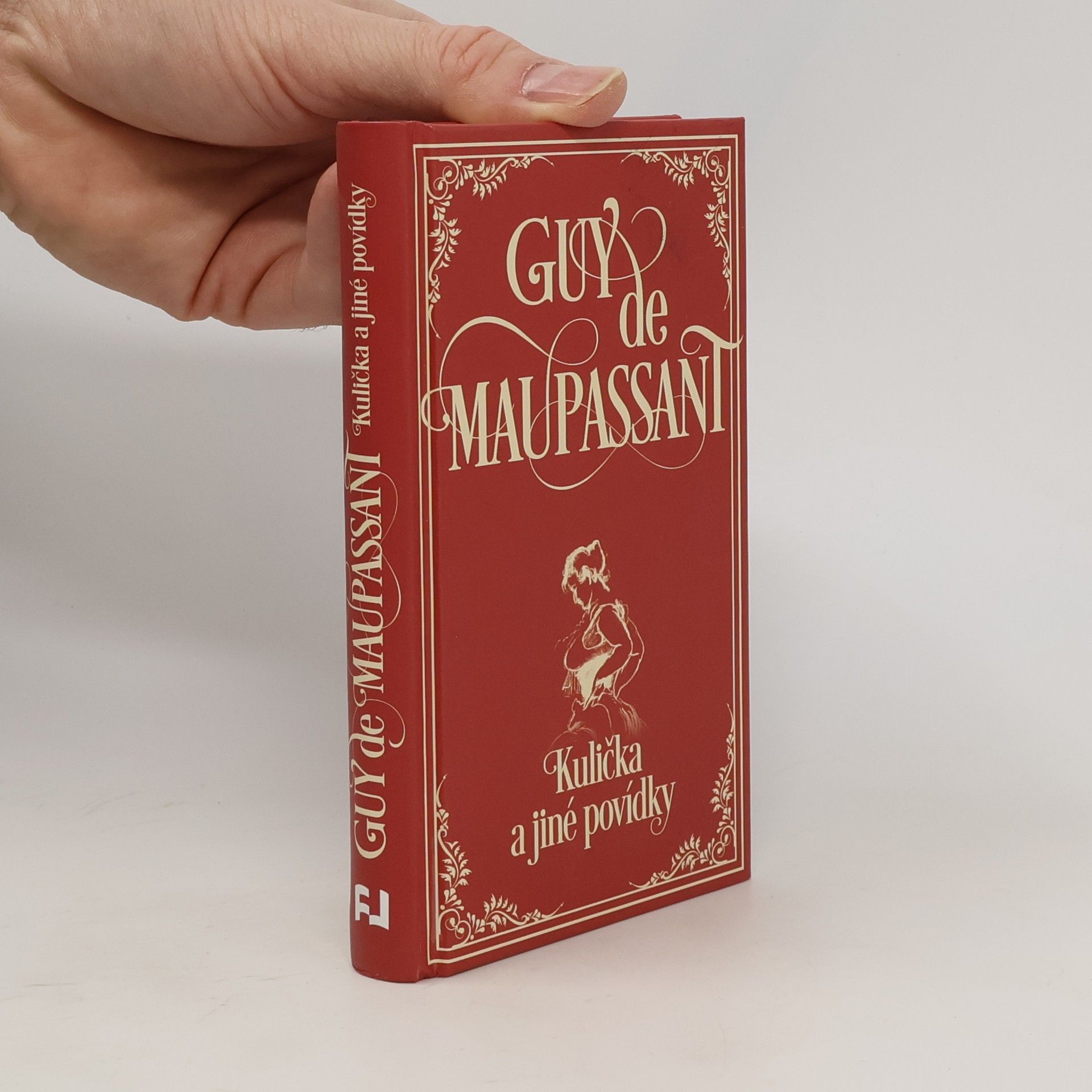 Guy de Maupassant Kulička a jiné povídky